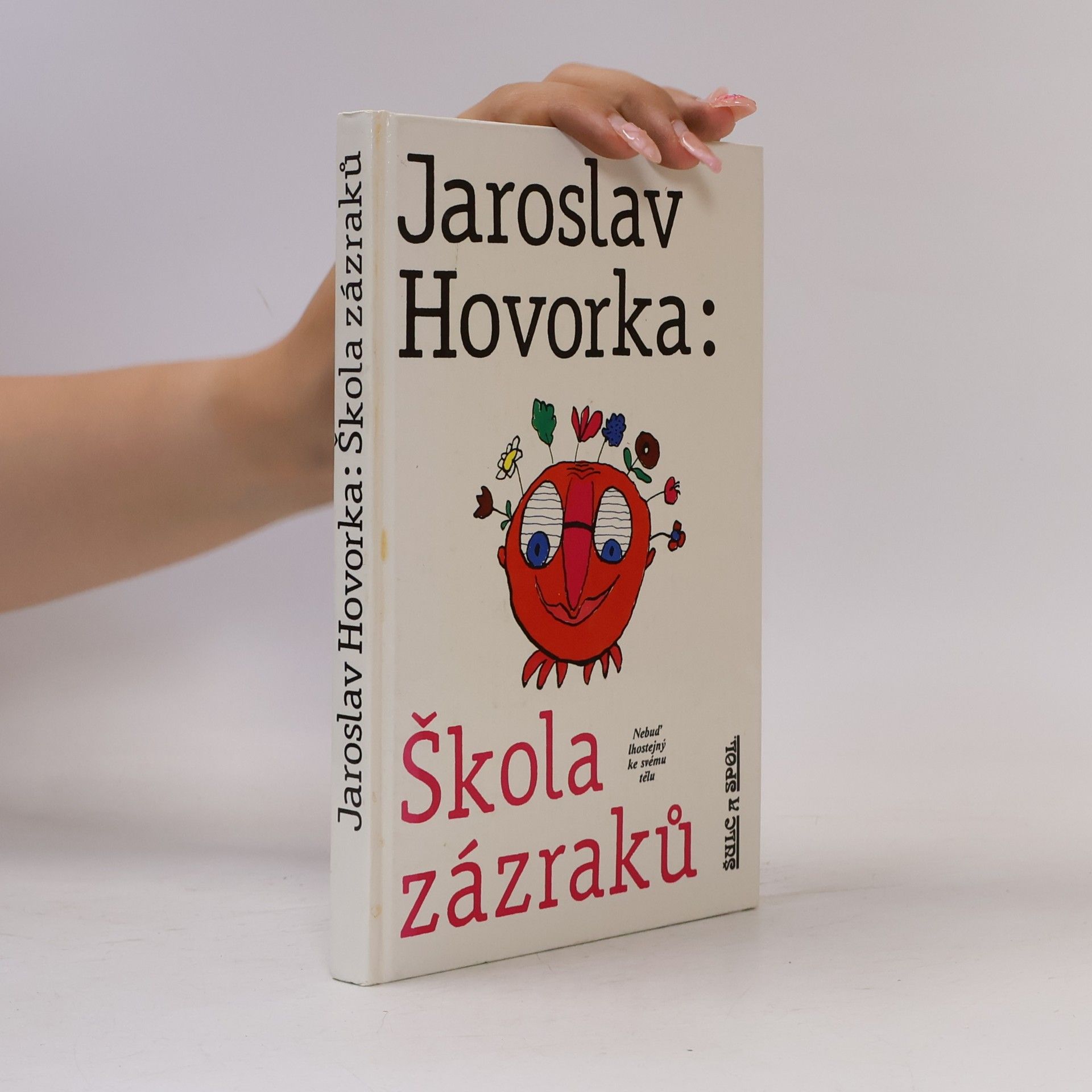 Jaroslav Hovorka Škola zázraků