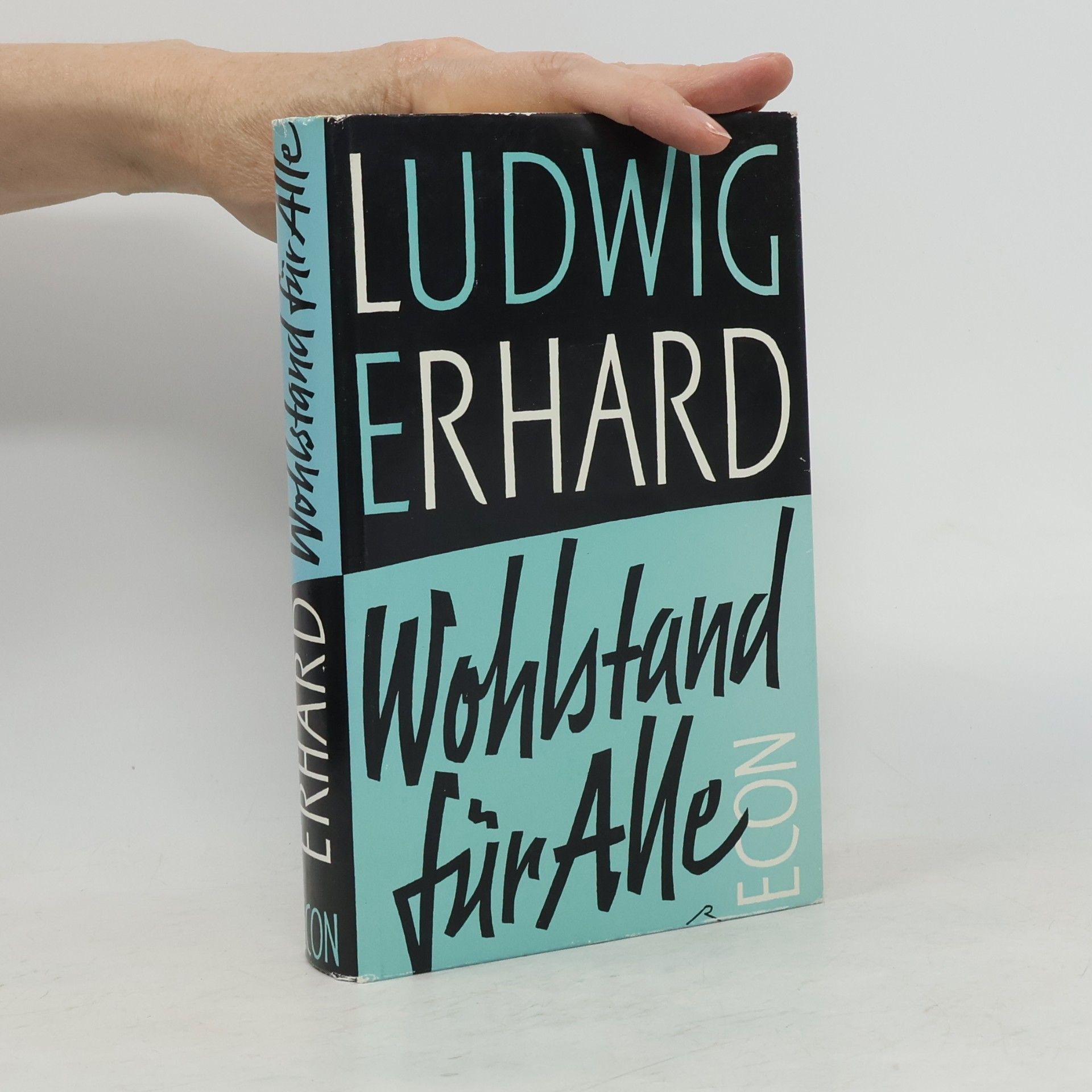 Ludwig Erhard Wohlstand für Alle