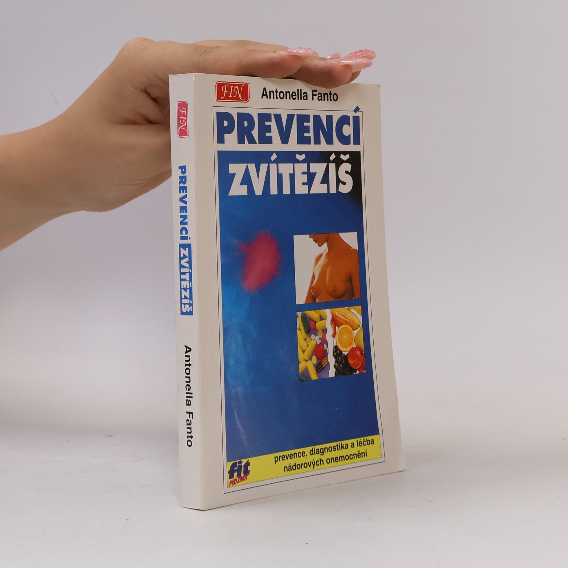 Antonella Fantó Prevencí zvítězíš
