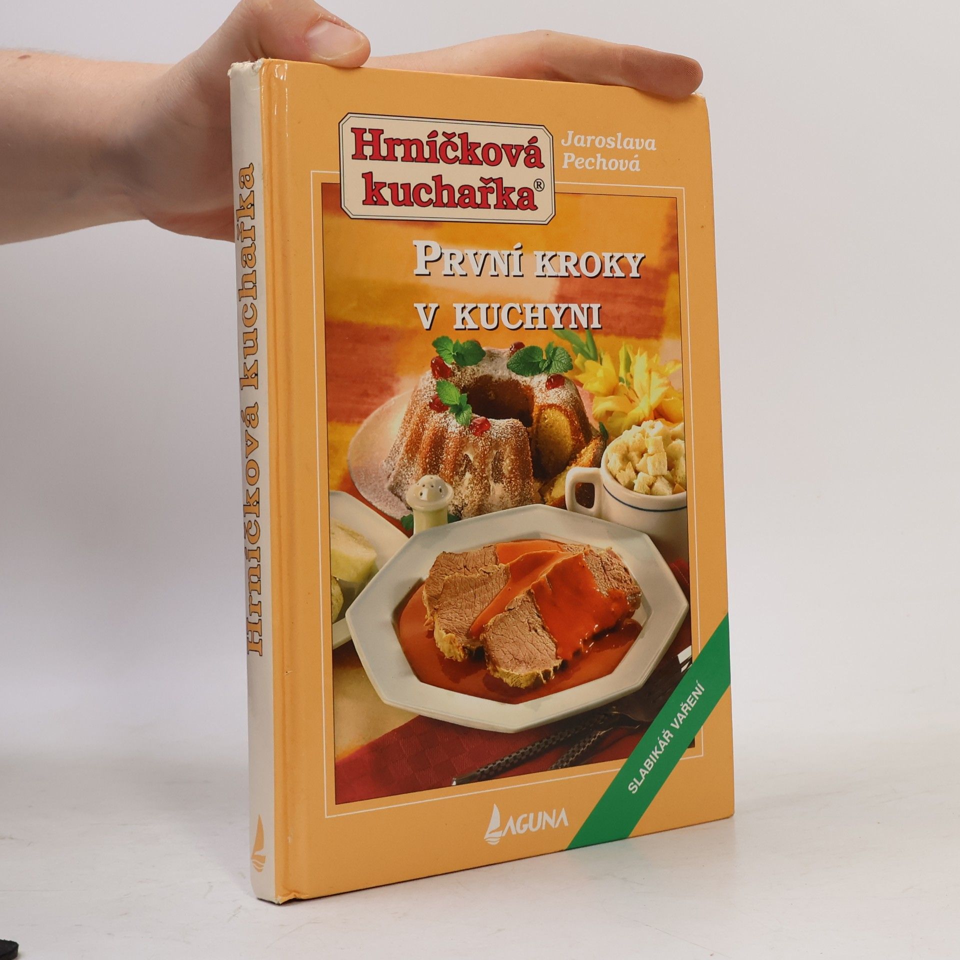Jaroslava Pechová Hrníčková kuchařka - první kroky v kuchyni