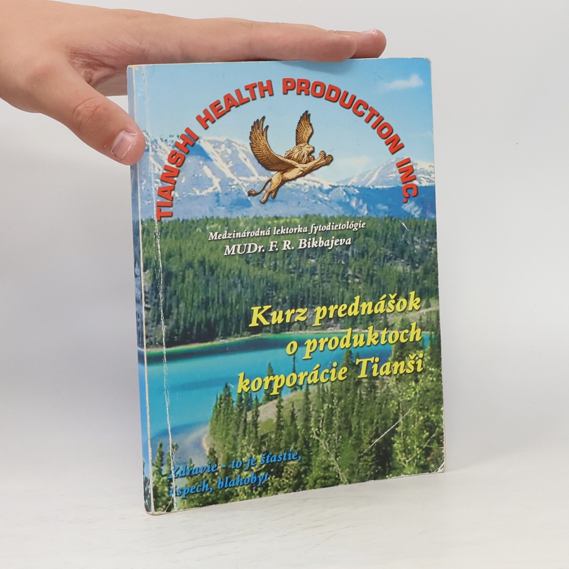 F. R. Bikbajeva Kurz prednášok o produktoch korporácie Tianši