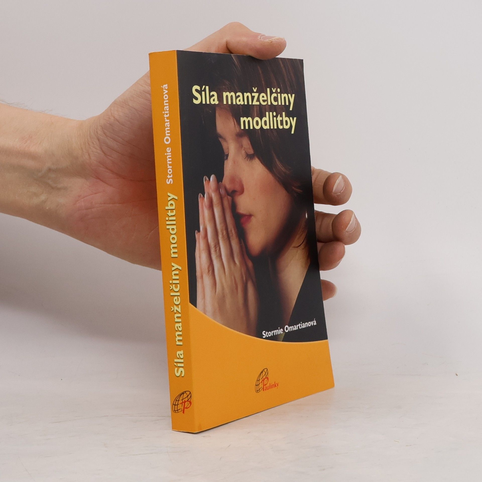 Stormie Omartian Síla manželčiny modlitby