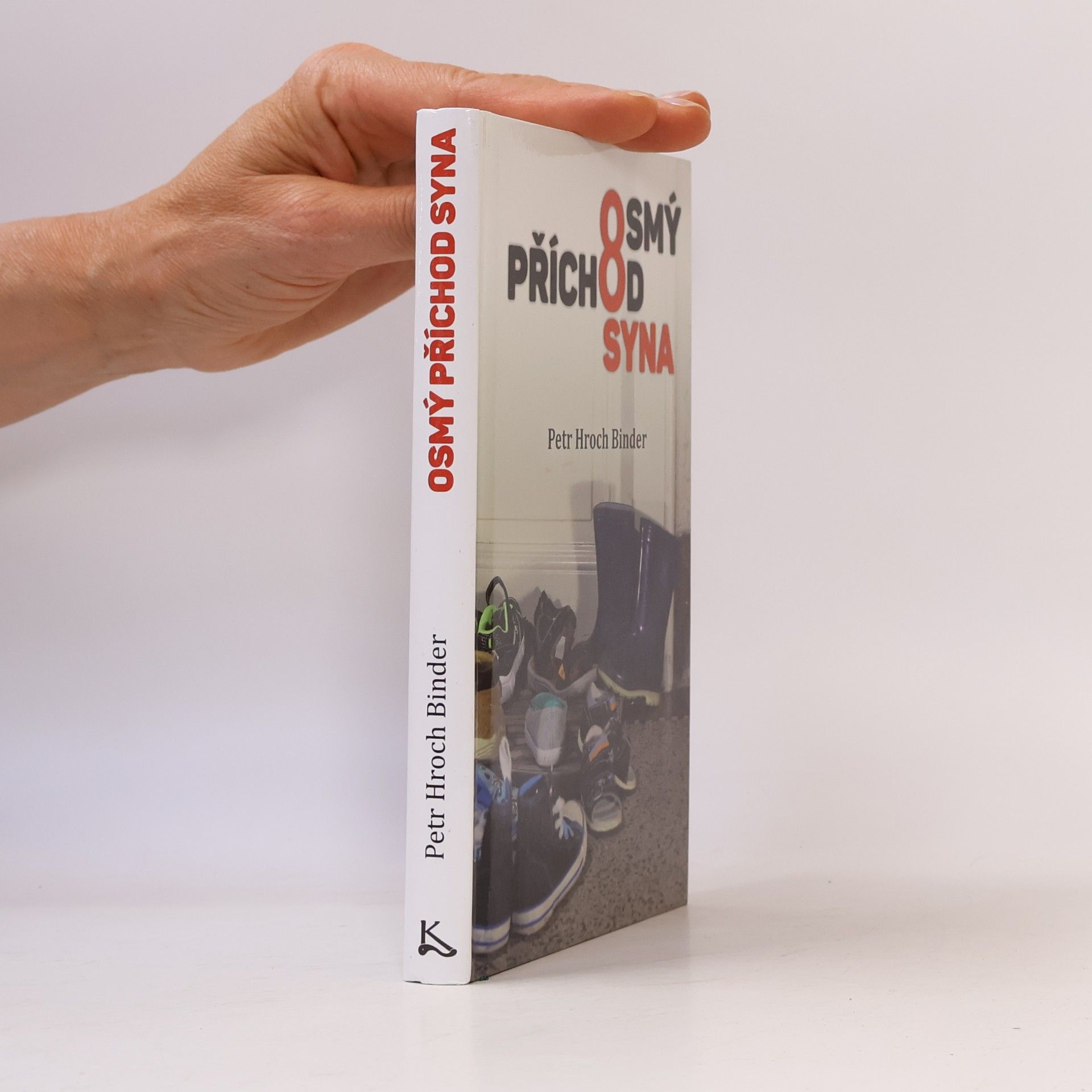 Petr Hroch Binder Osmý příchod syna
