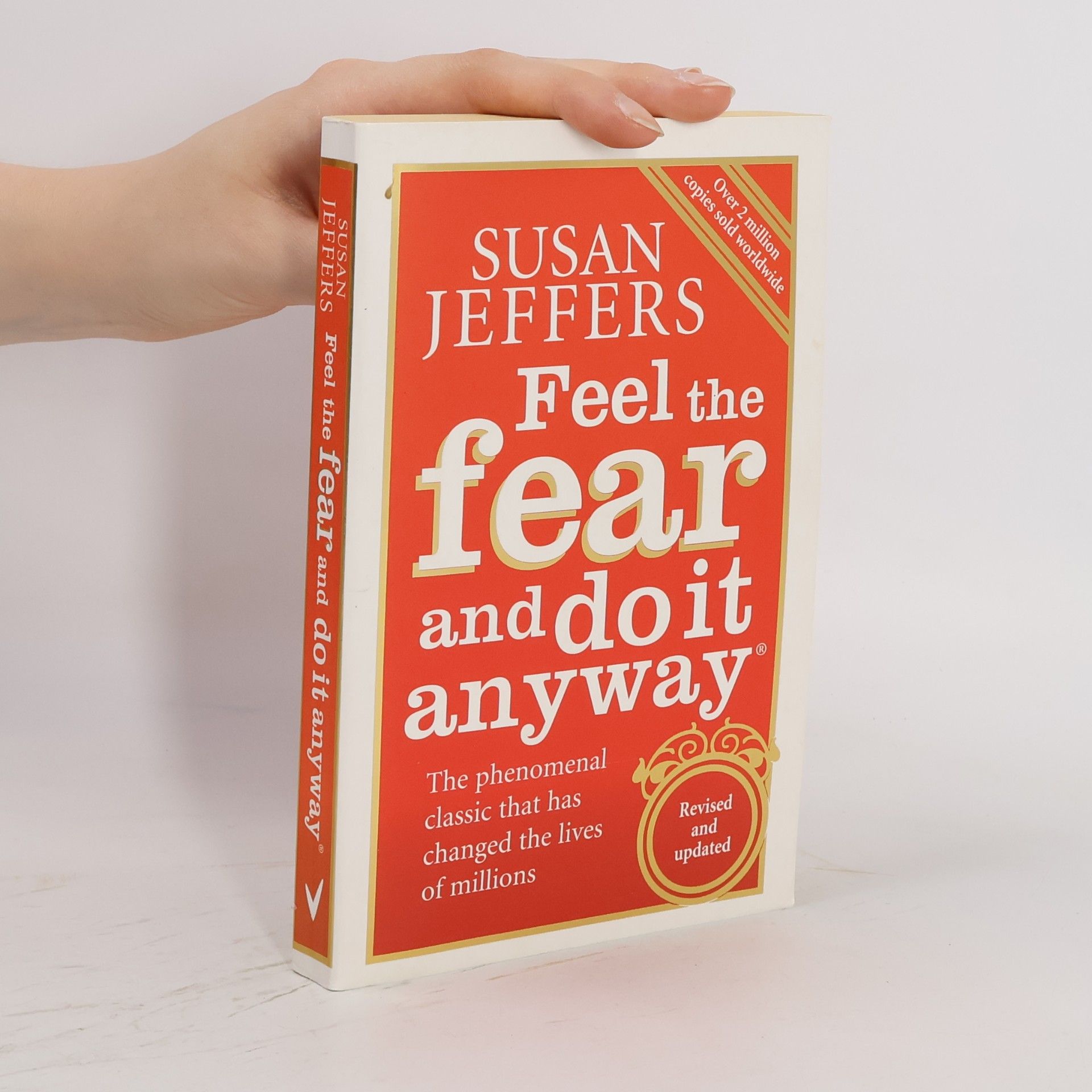Susan Jeffers Feel the fear and do it anyway