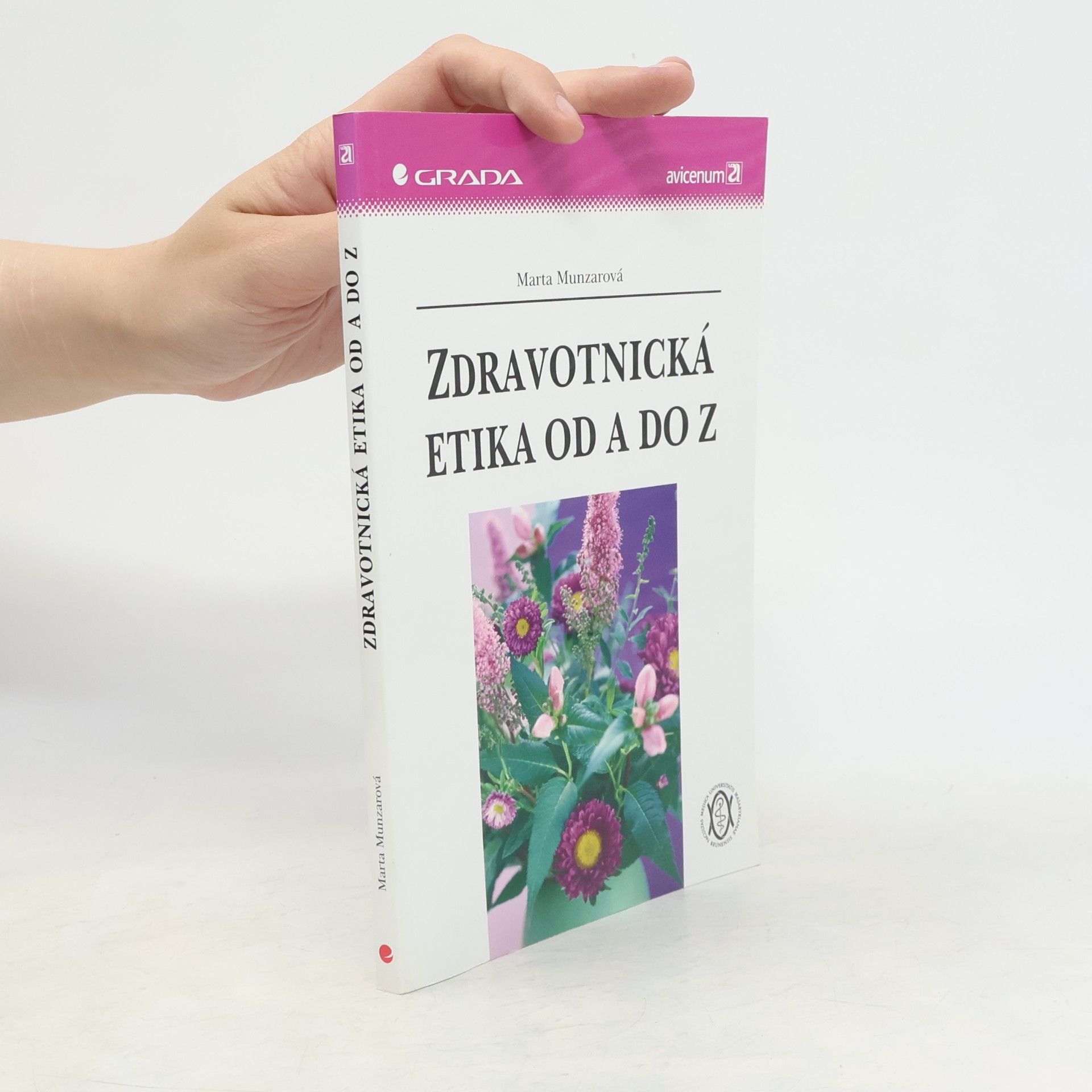 Marta Munzarová Zdravotnická etika od A do Z