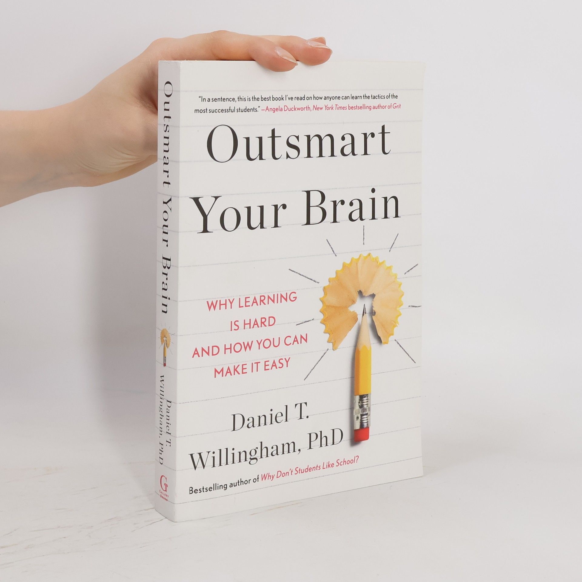 Daniel T. Willingham Outsmart Your Brain