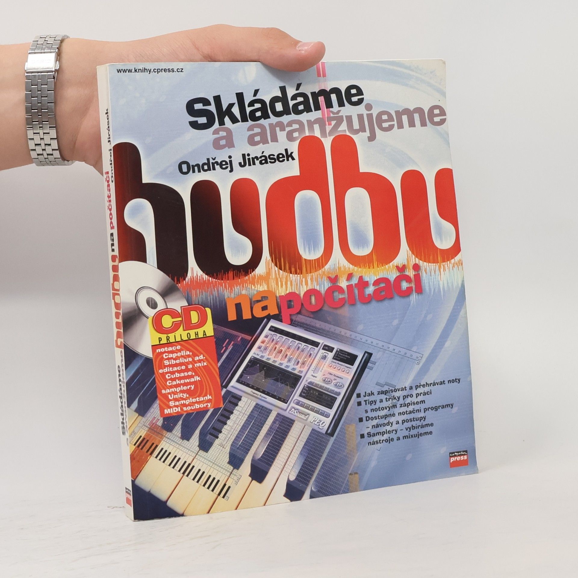 Ondřej Jirásek Skládáme a aranžujeme hudbu na počítači