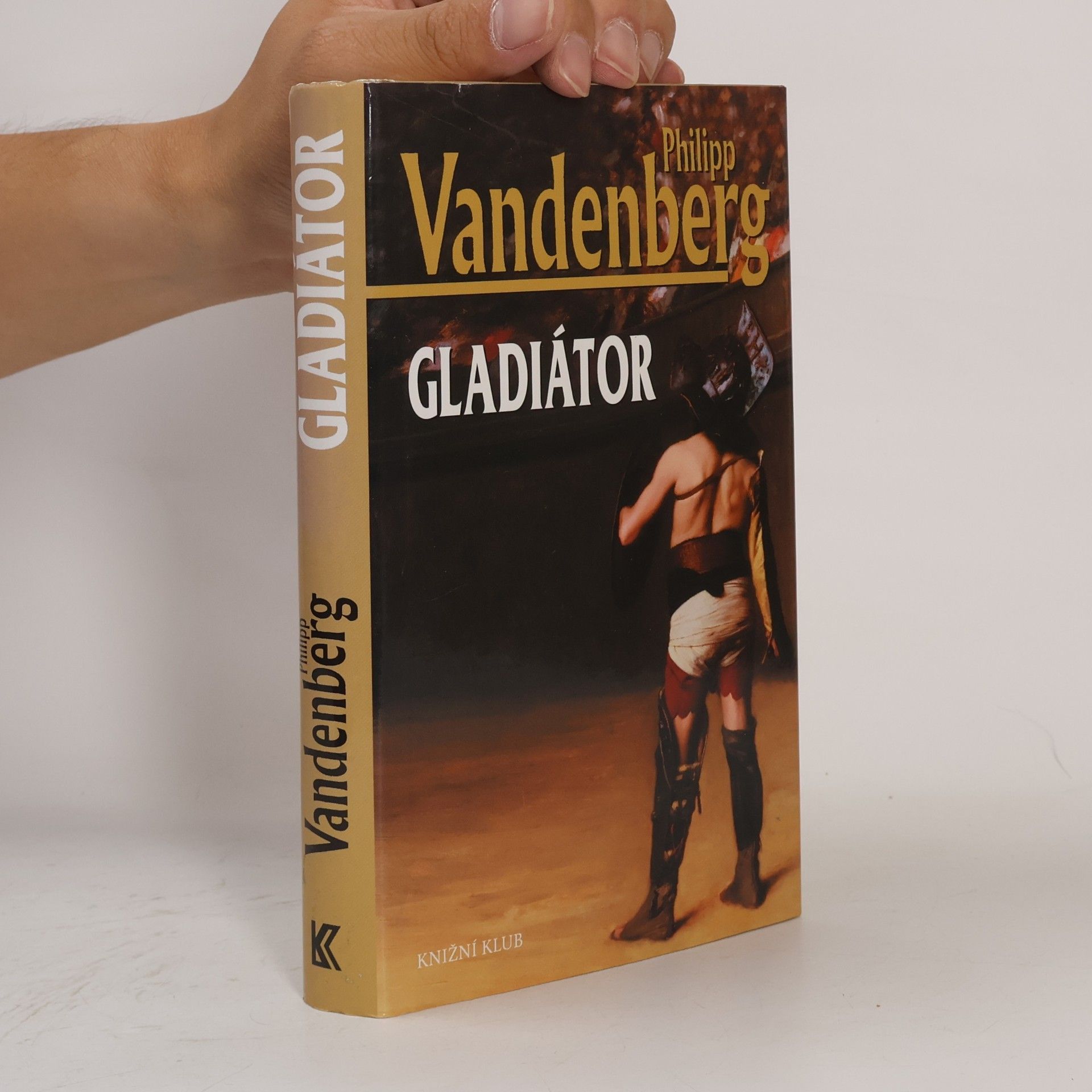 Philipp Vandenberg Gladiátor
