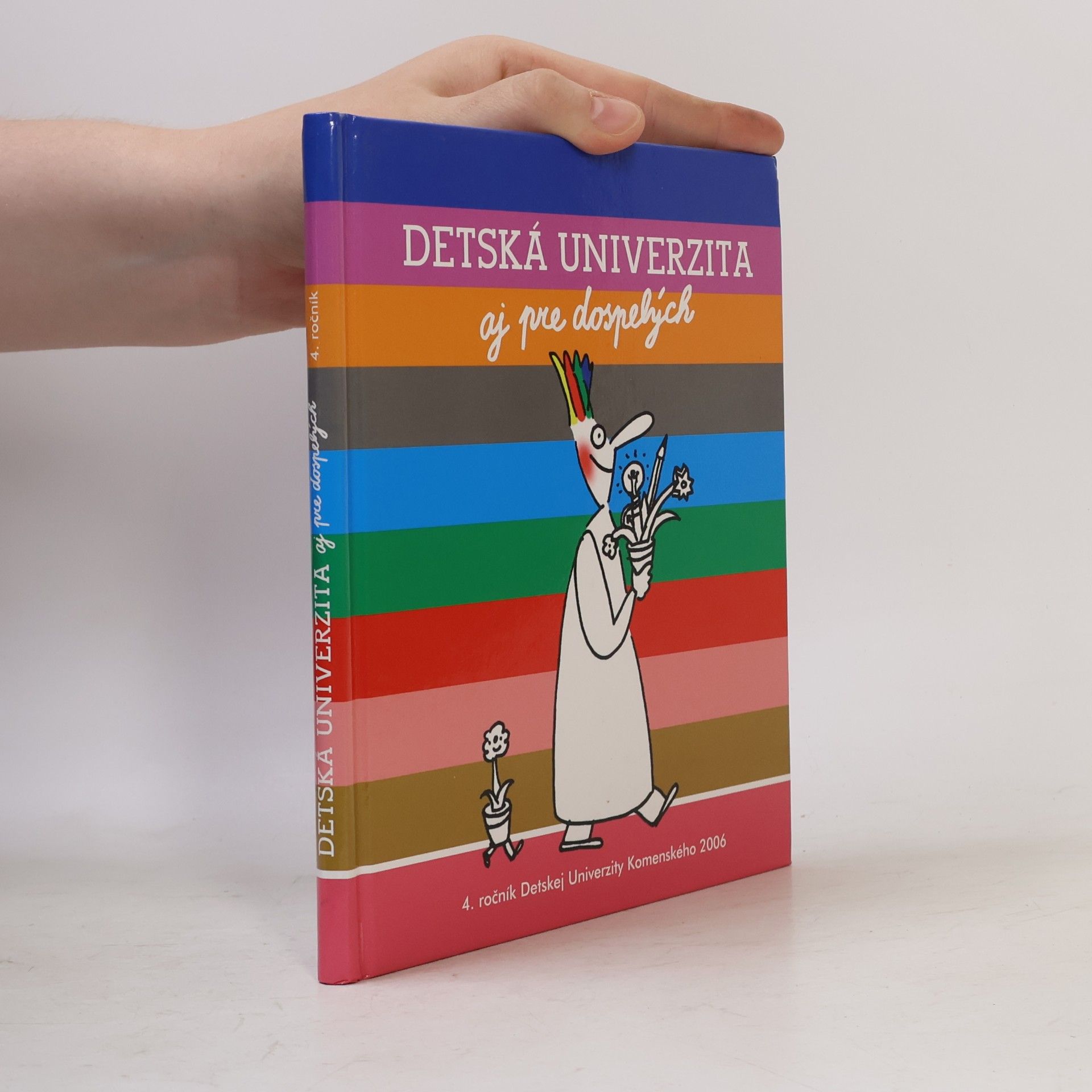 kolektiv Detská univerzita aj pre dospelých