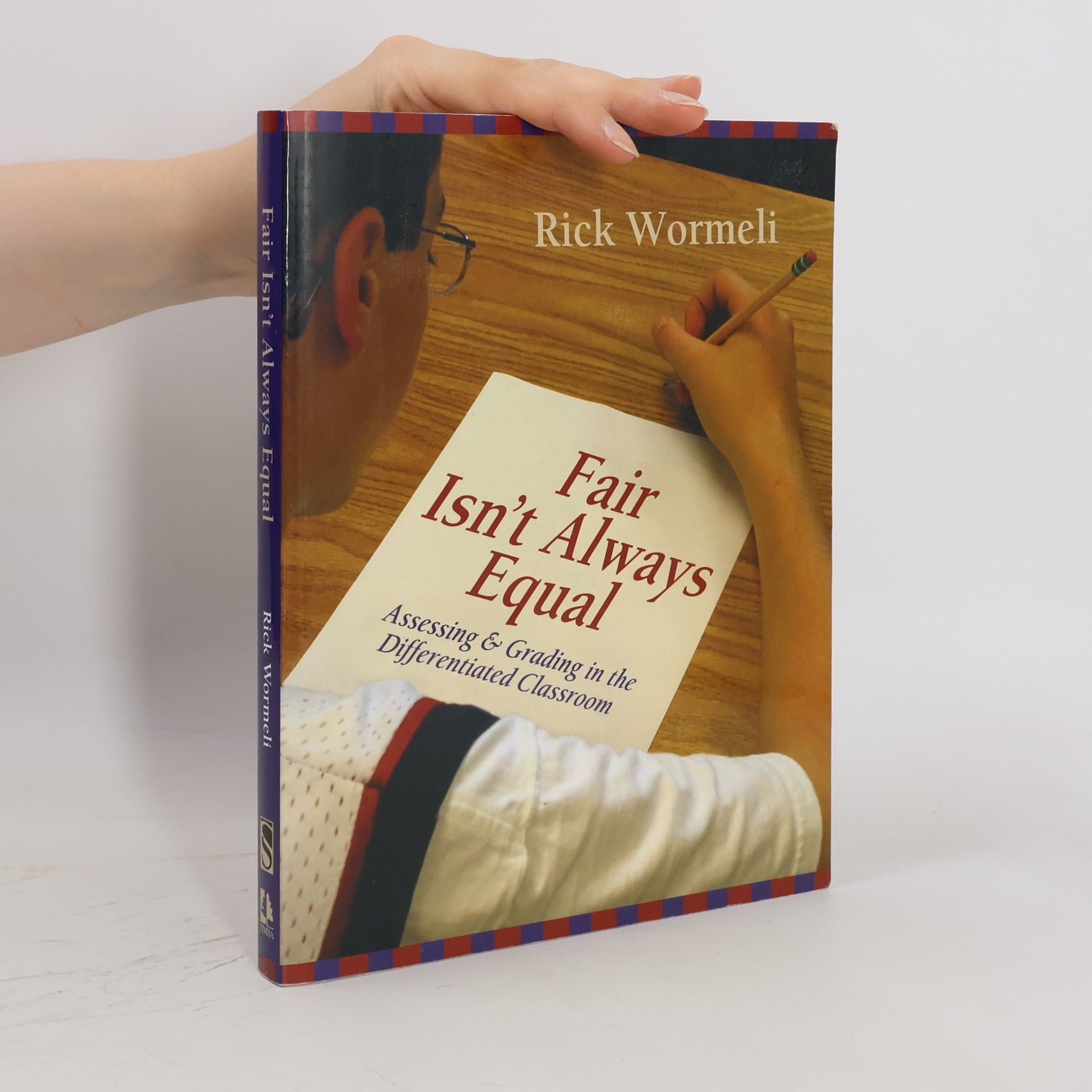 Rick Wormeli Fair Isn't Always Equal