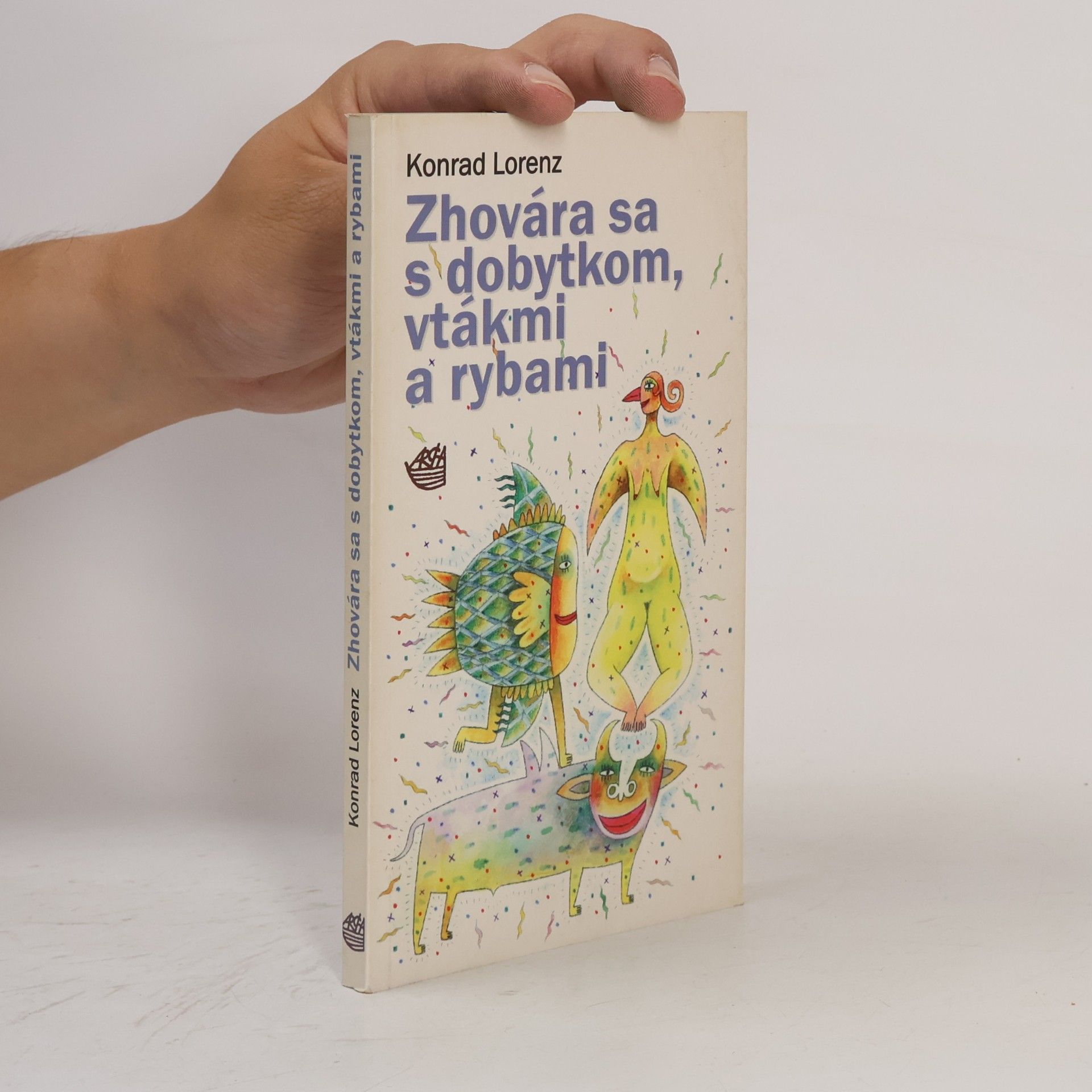 Konrad Lorenz Zhovára sa s dobytkom, vtákmi a rybami