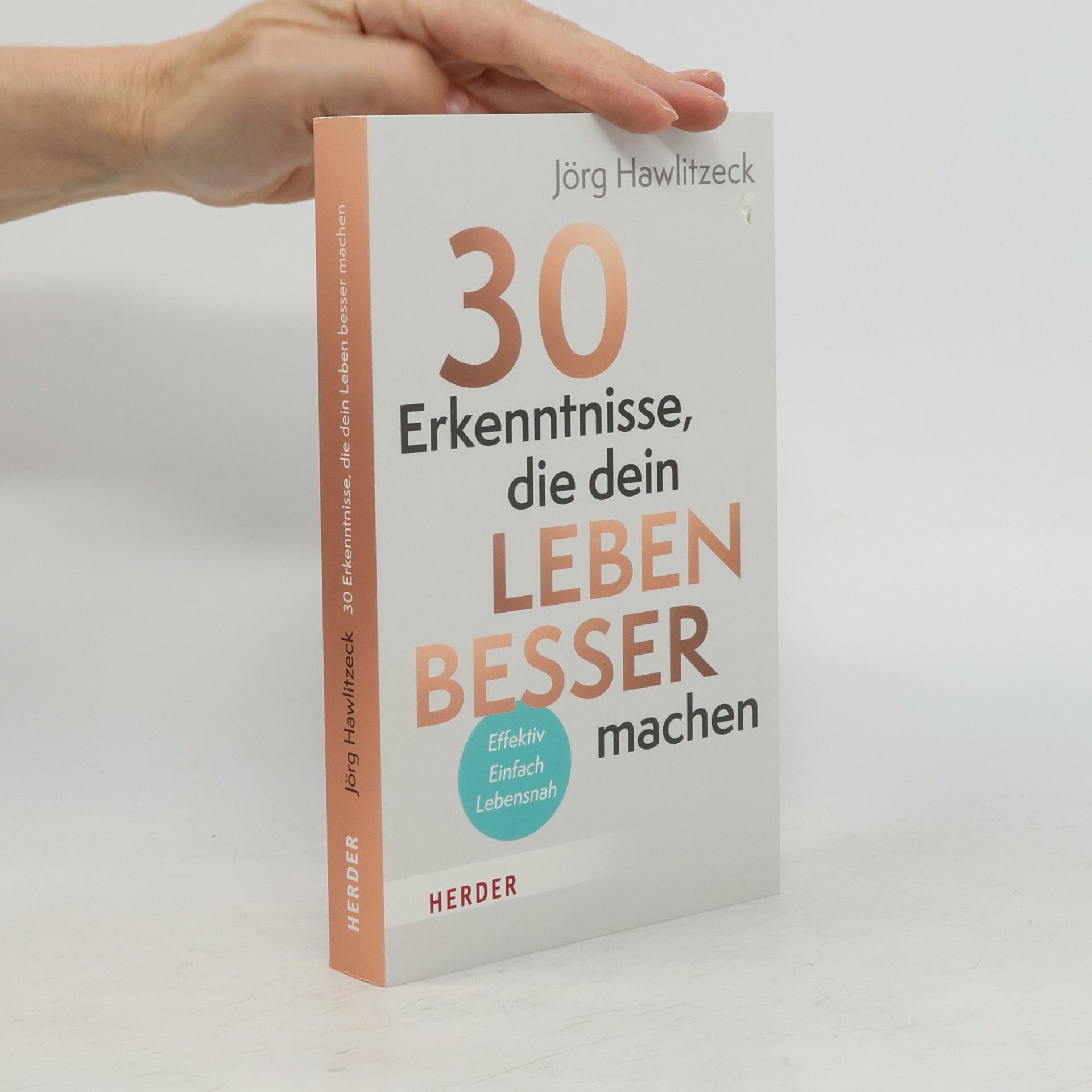 Jörg Hawlitzeck 30 Erkenntnisse, die dein Leben besser machen
