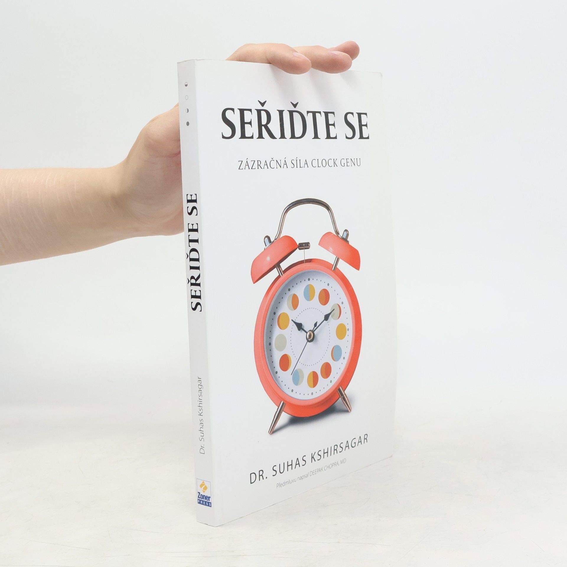 Dr. Suhas Kshirsagar Seřiďte se : zázračná síla Clock genu