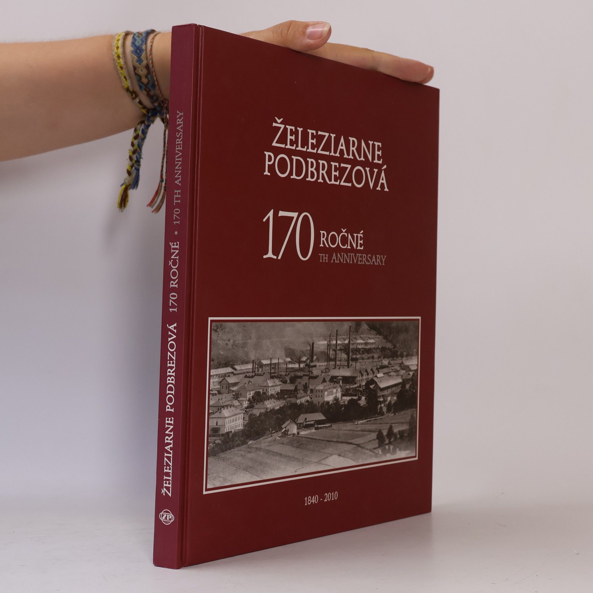 AA.VV. Železiarne Podbrezová 1840-2010