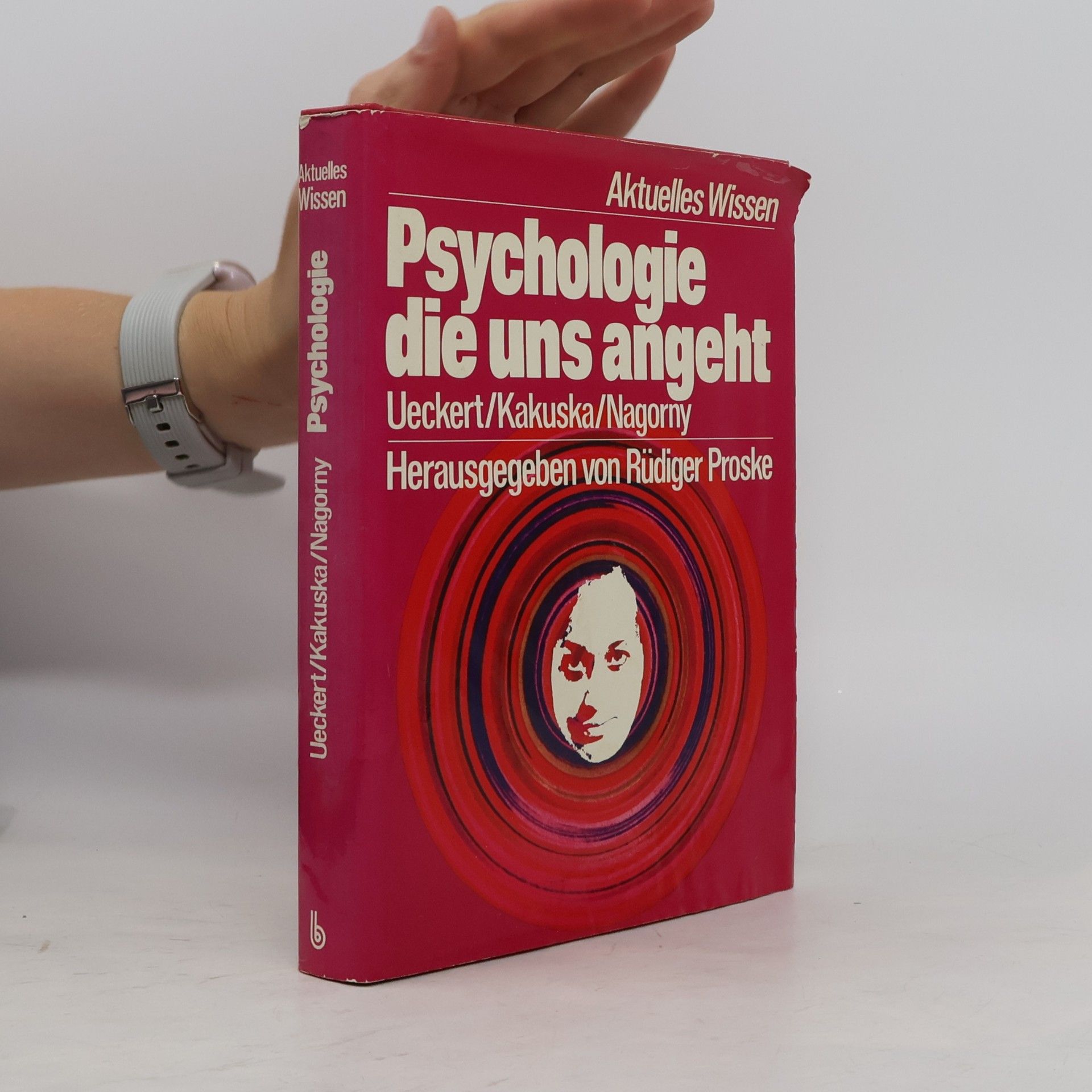 Hans Ueckert Aktuelles Wissen: Psychologie, die uns angeht