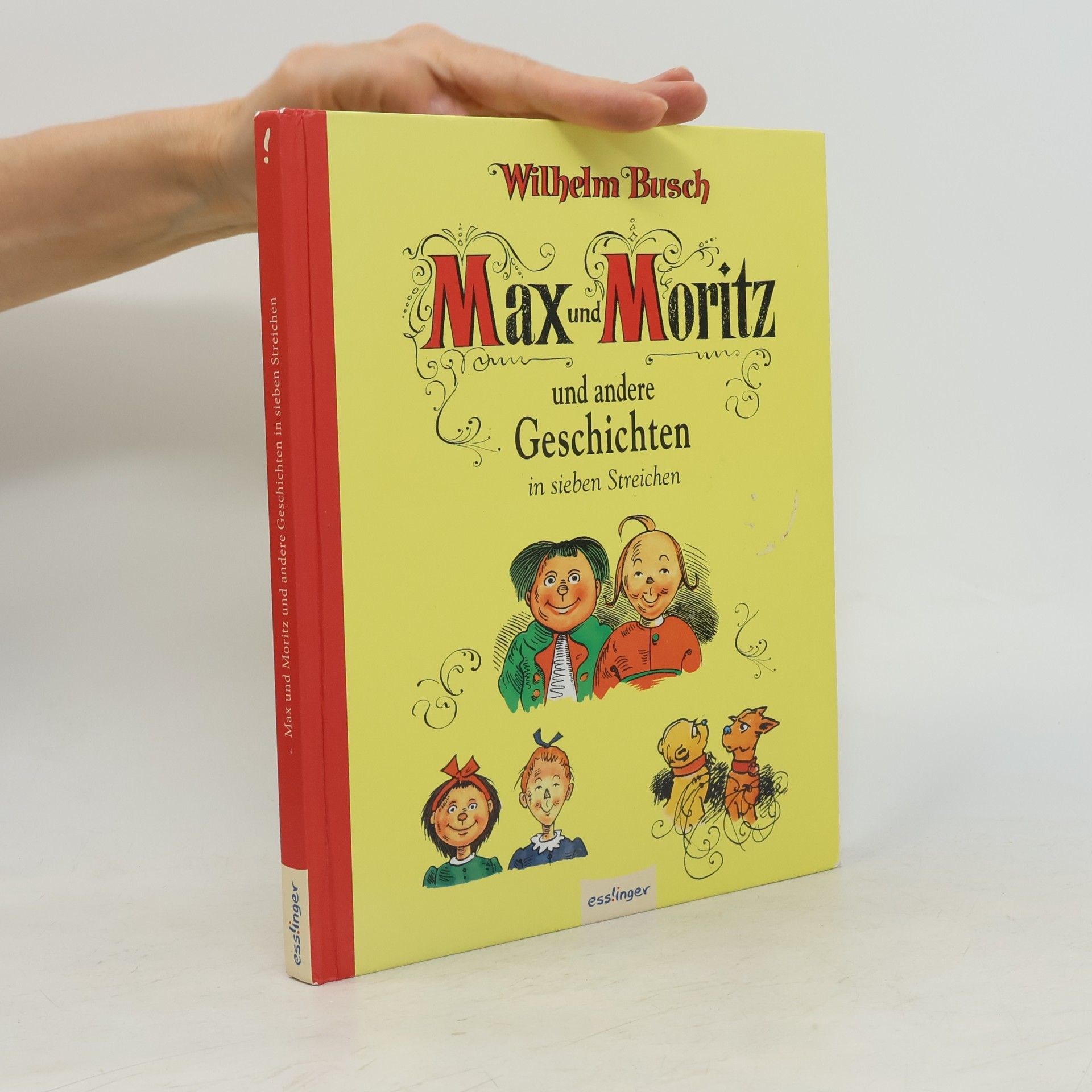 Wilhelm Busch Max und Moritz und andere Geschichten in sieben Streichen