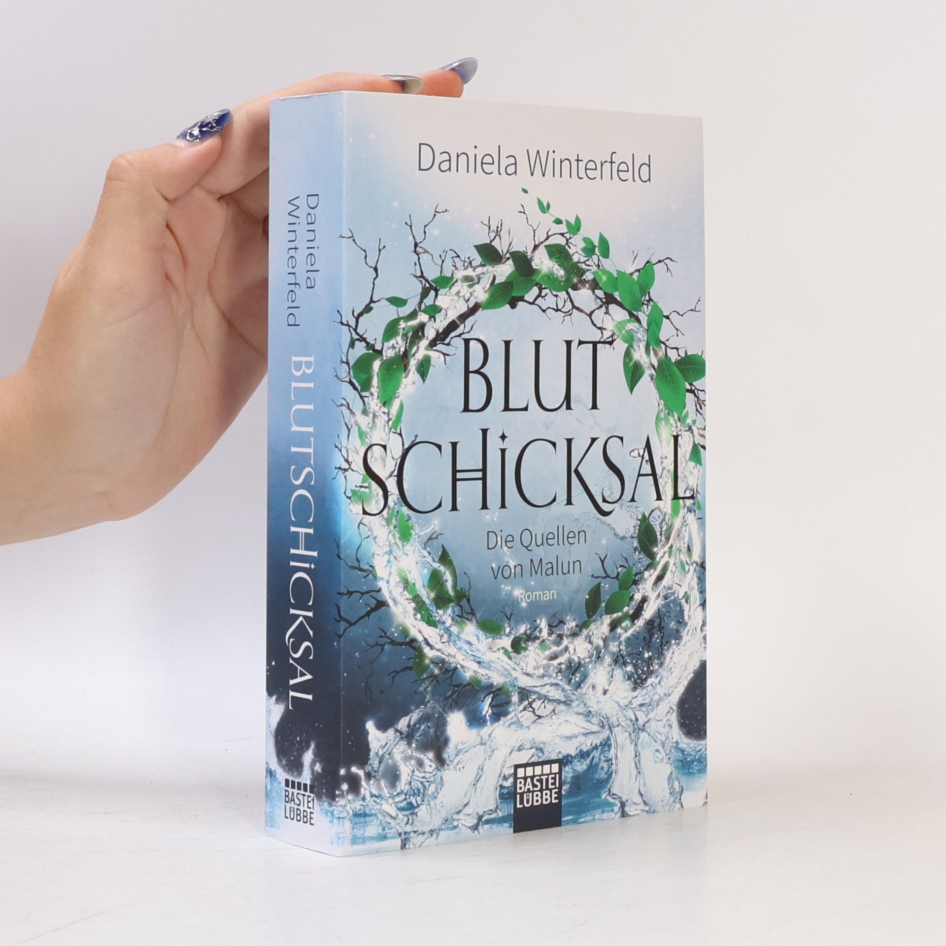 Daniela Winterfeld Die Quellen von Malun 03 - Blutschicksal