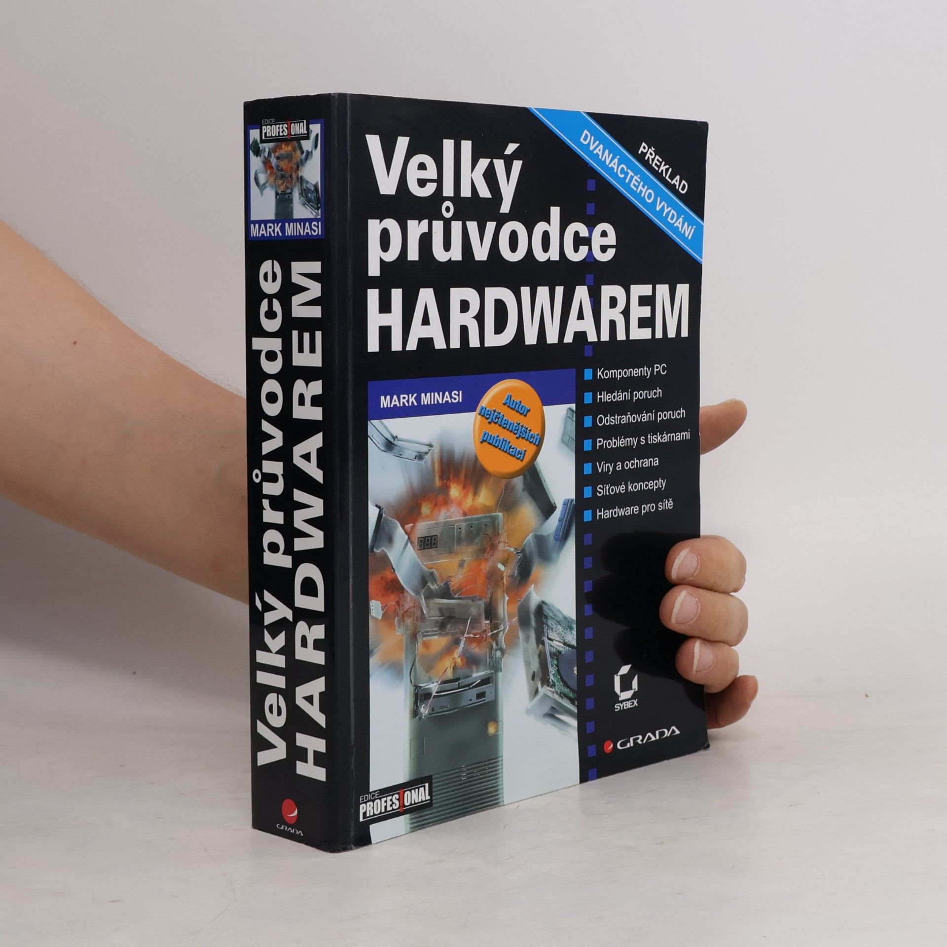 Mark Minasi Velký průvodce hardwarem