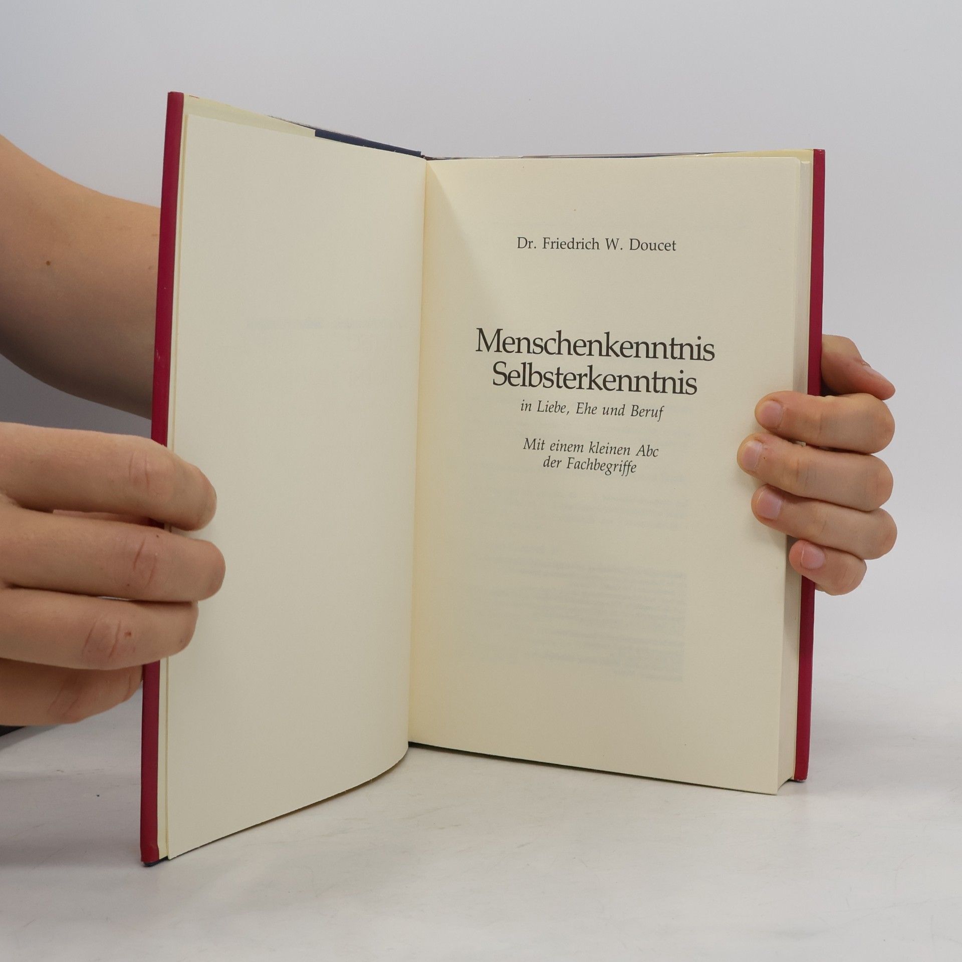 F.W. Doucet Menschenkenntnis Selbsterkenntnis in Liebe, Ehe und Beruf