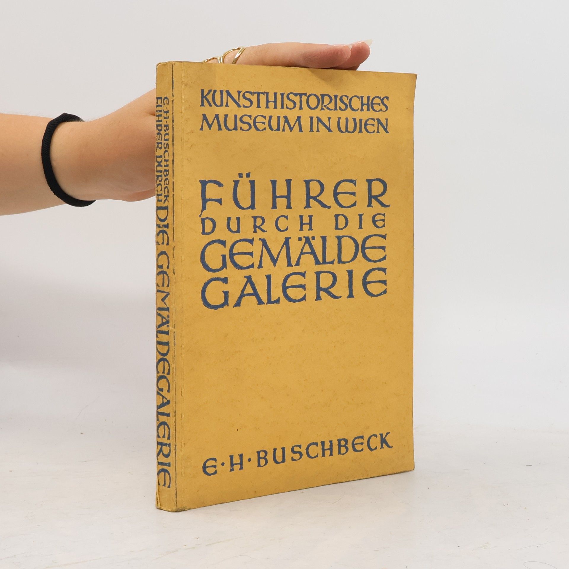 E. H. Buschbeck Führer durch die Gemälde-Galerie