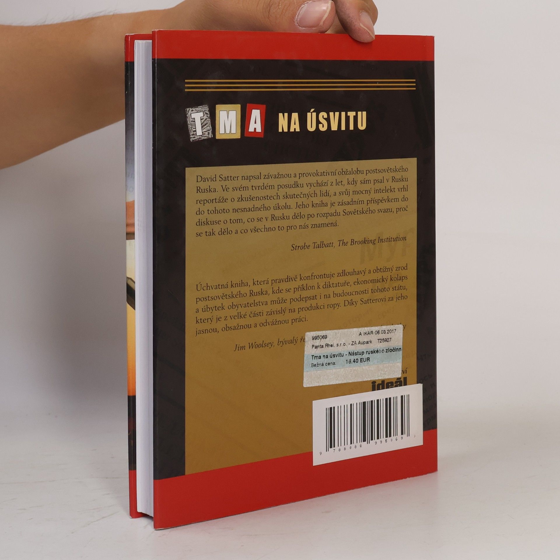 David Satter Tma na úsvitu. Nástup ruského zločinného státu