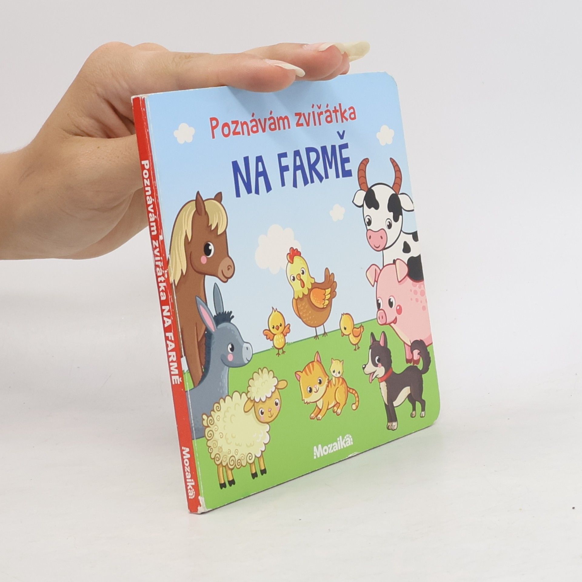 Michaela Sojáková Poznávám zvířátka na farmě Na farmě