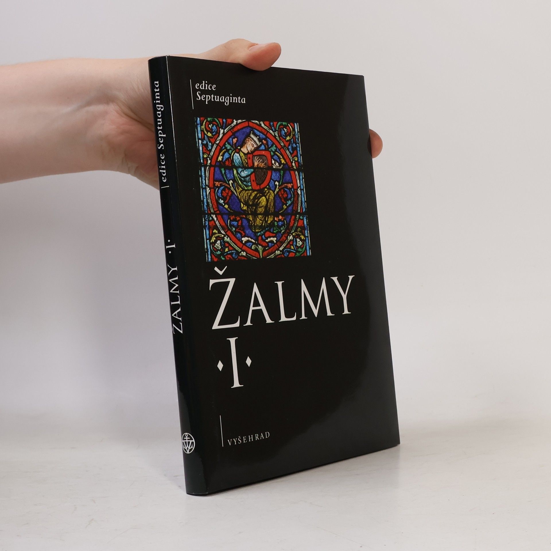 Kolektiv autorů Žalmy I : žalm 1–40 podle řeckého překladu Septuaginty