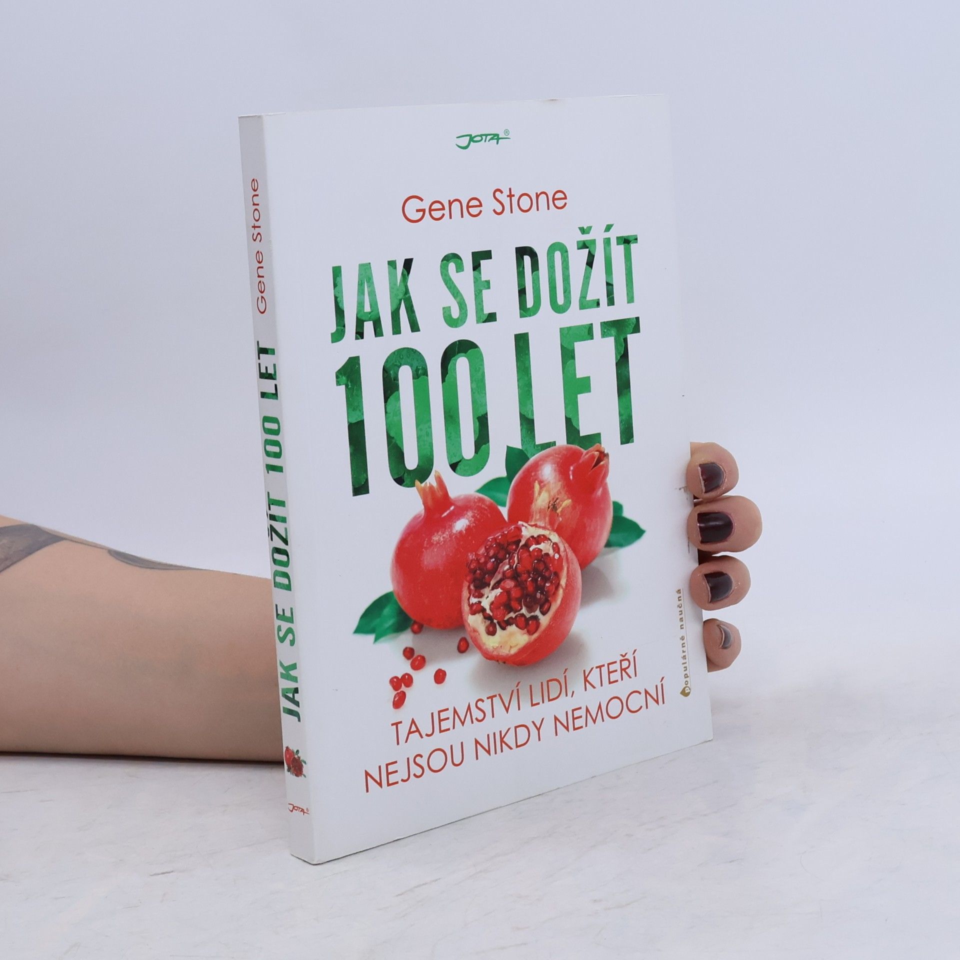 Gene Stone Jak se dožít 100 let