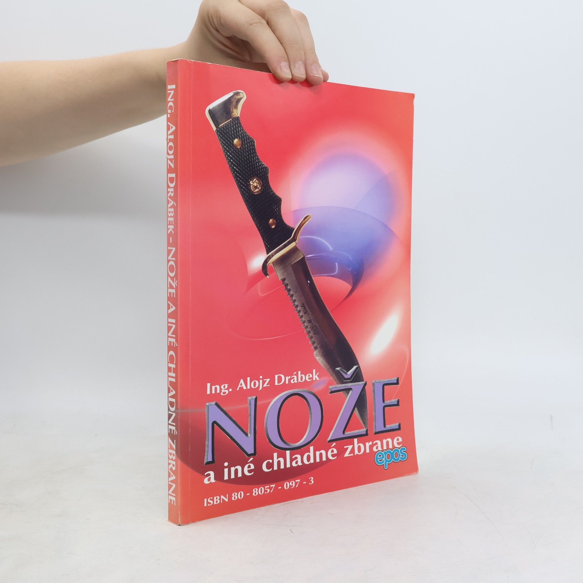 Alojz Drábek Nože a iné chladné zbrane