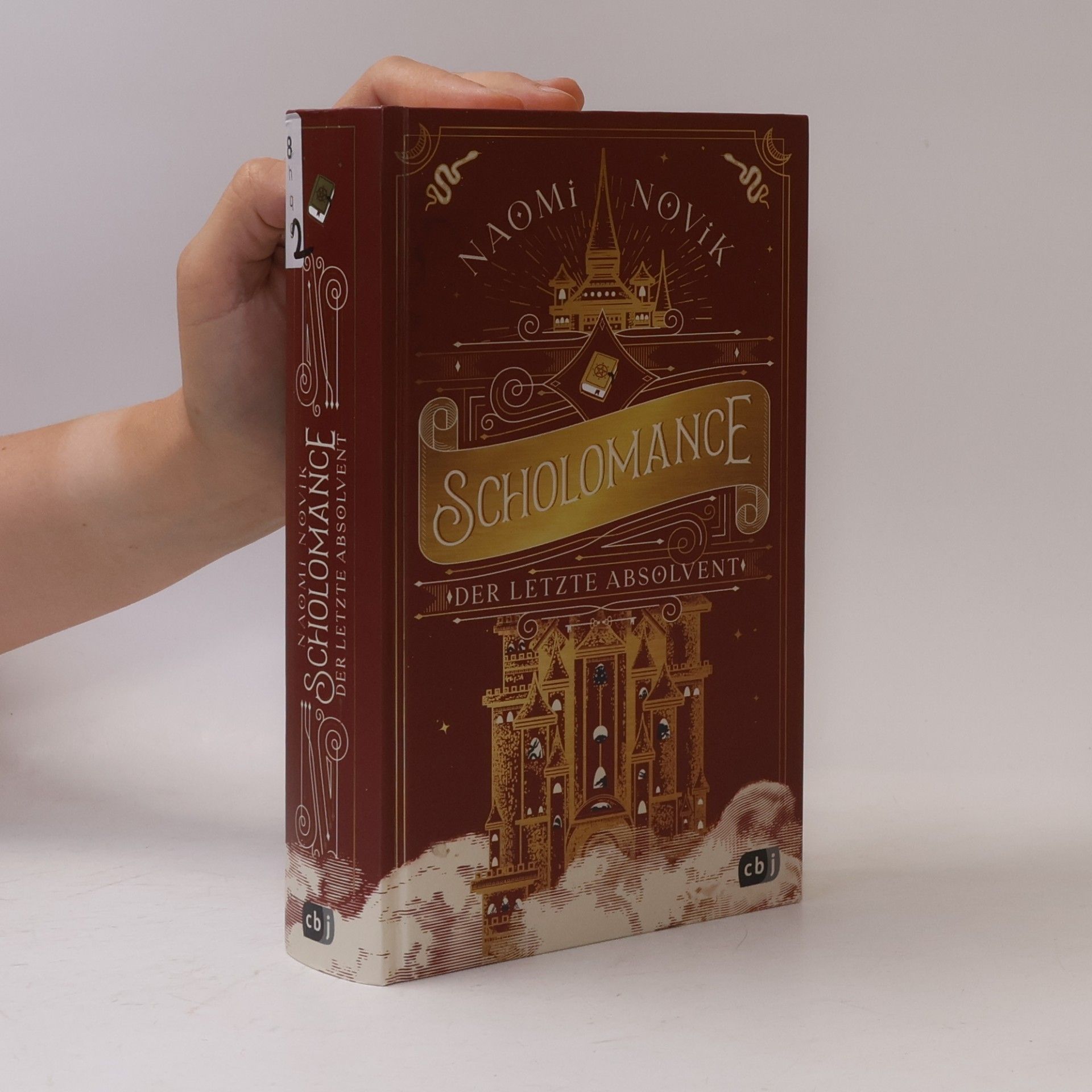 Naomi Novik Scholomance. Der letzte Absolvent