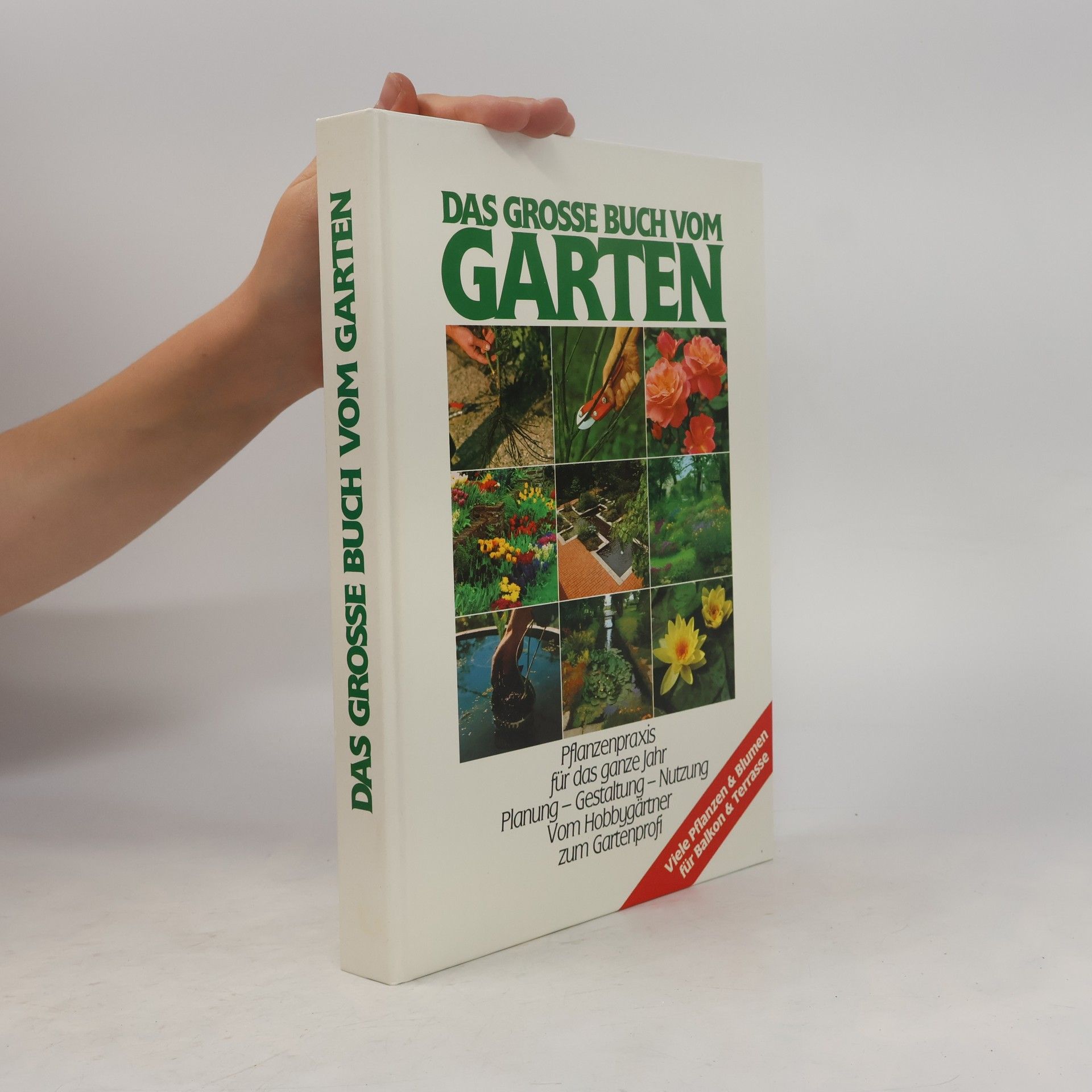 Autorenkollektiv Das grosse Buch vom Garten