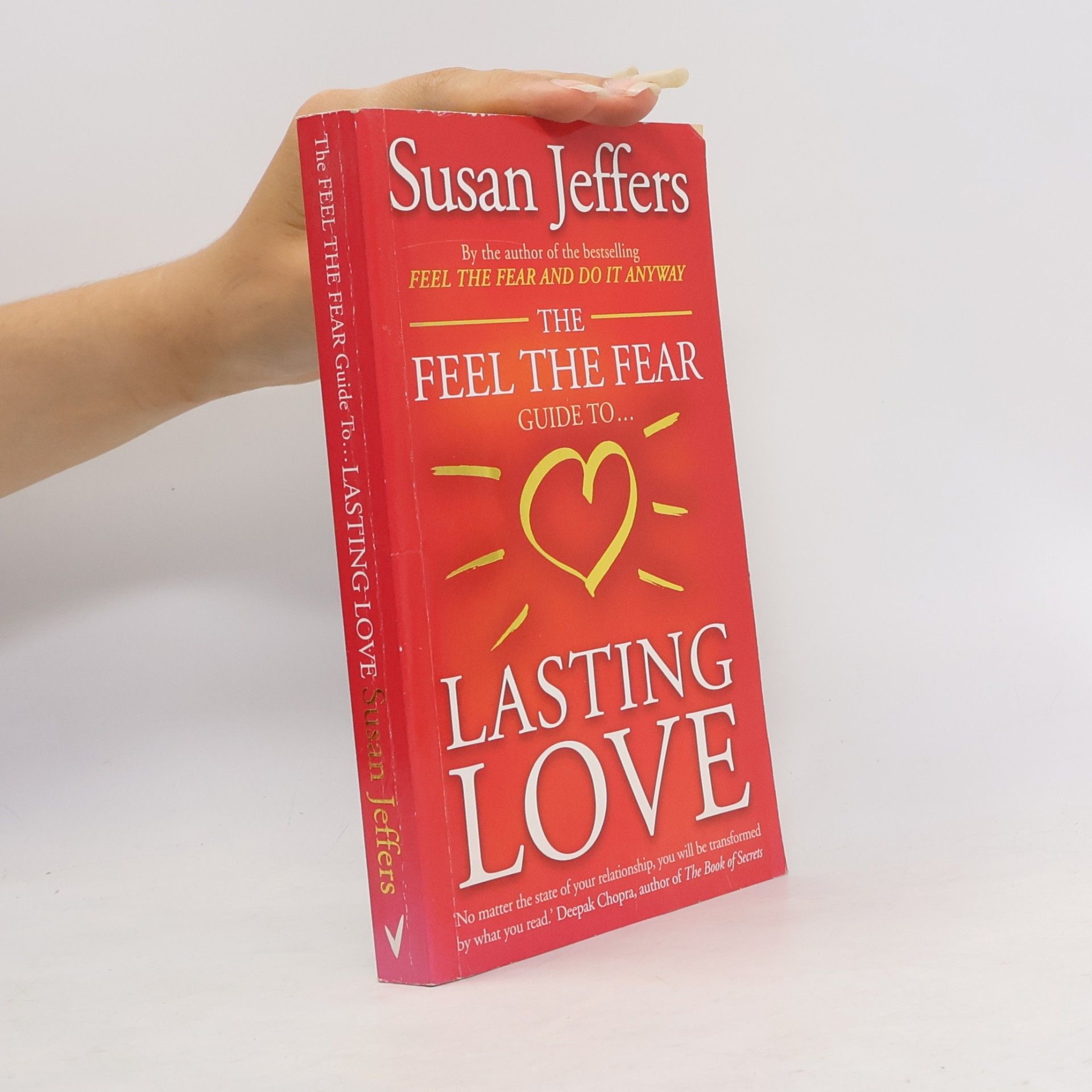 Susan Jeffers The Feel the Fear Guide to ... Lasting Love