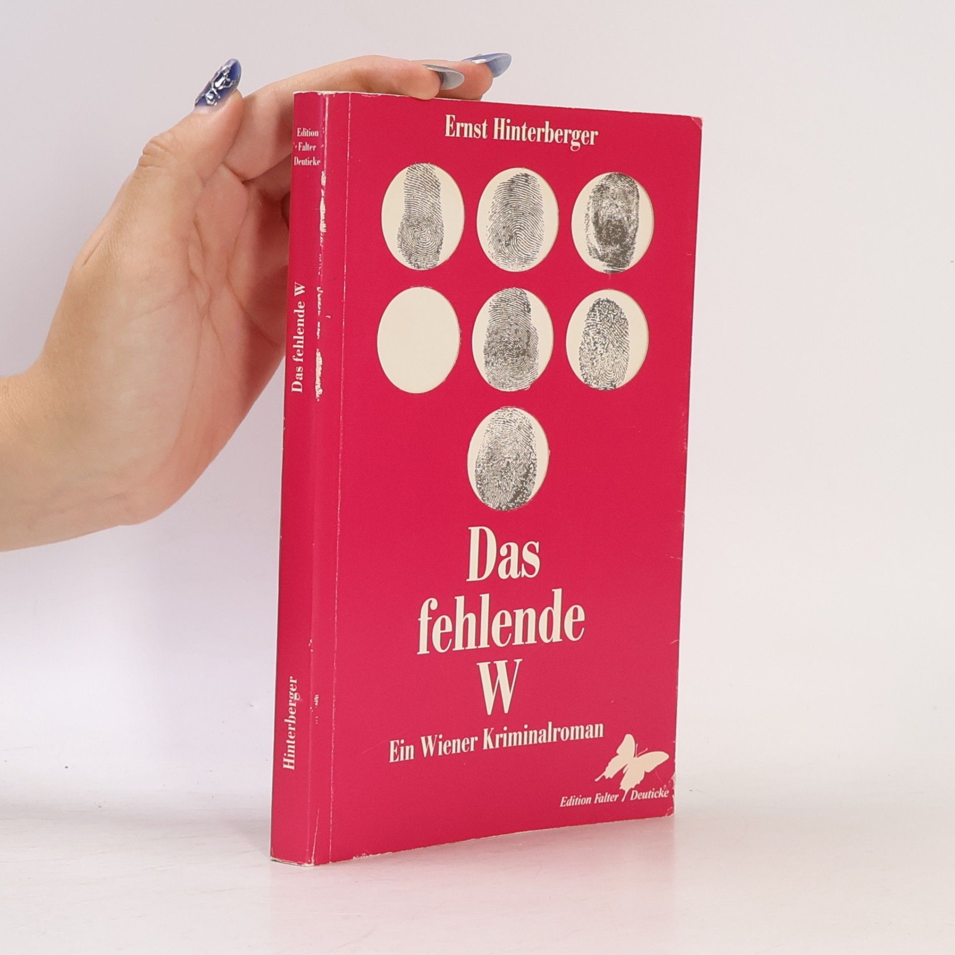 Ernst Hinterberger Das fehlende W : ein Wiener Kriminalroman