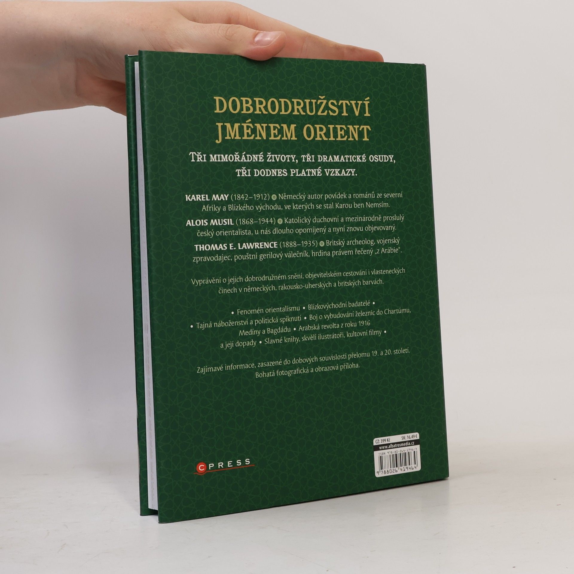 Karel Deniš Dobrodružství jménem Orient