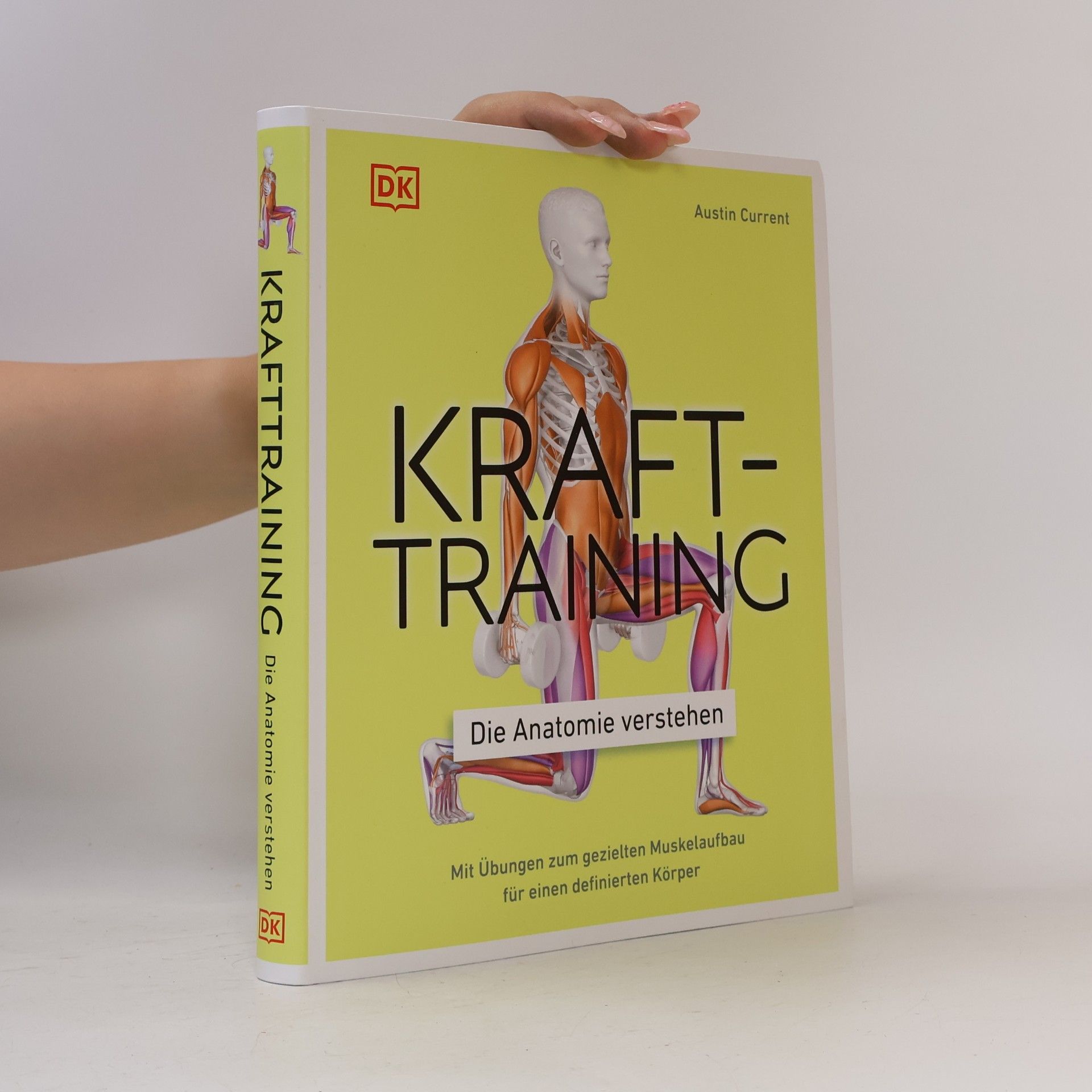 Austin Current Krafttraining. Die Anatomie verstehen