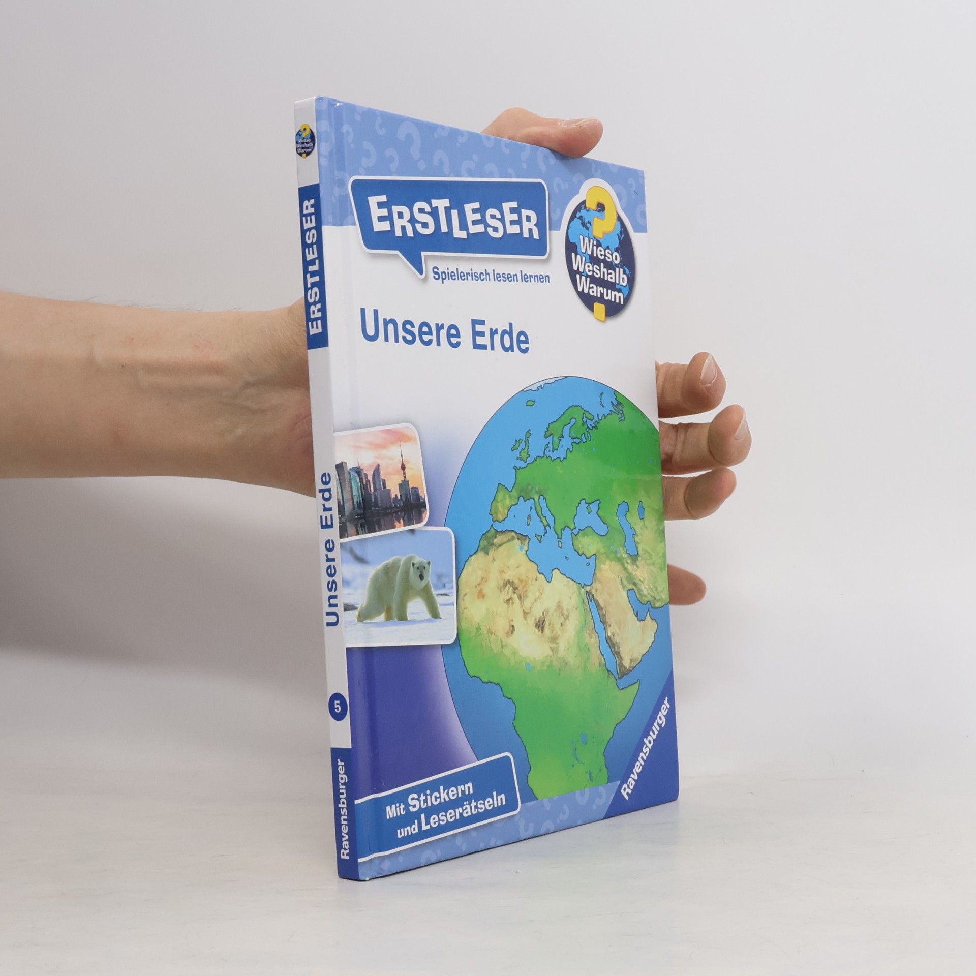 Sandra Noa Wieso? Weshalb? Warum? Erstleser: Unsere Erde - Band 5