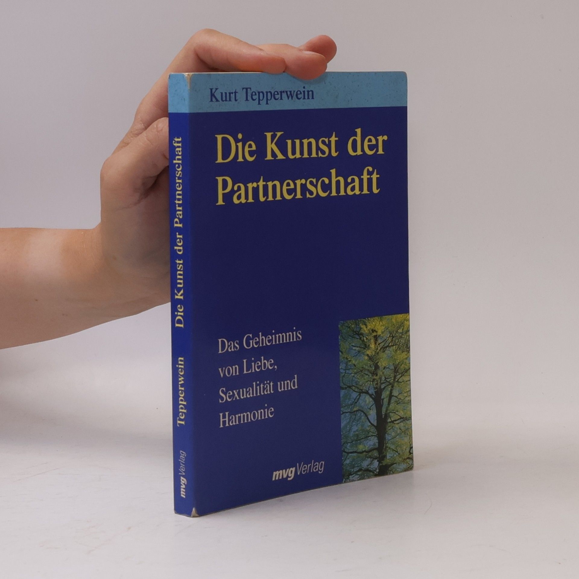 Kurt Tepperwein Die Kunst der Partnerschaft