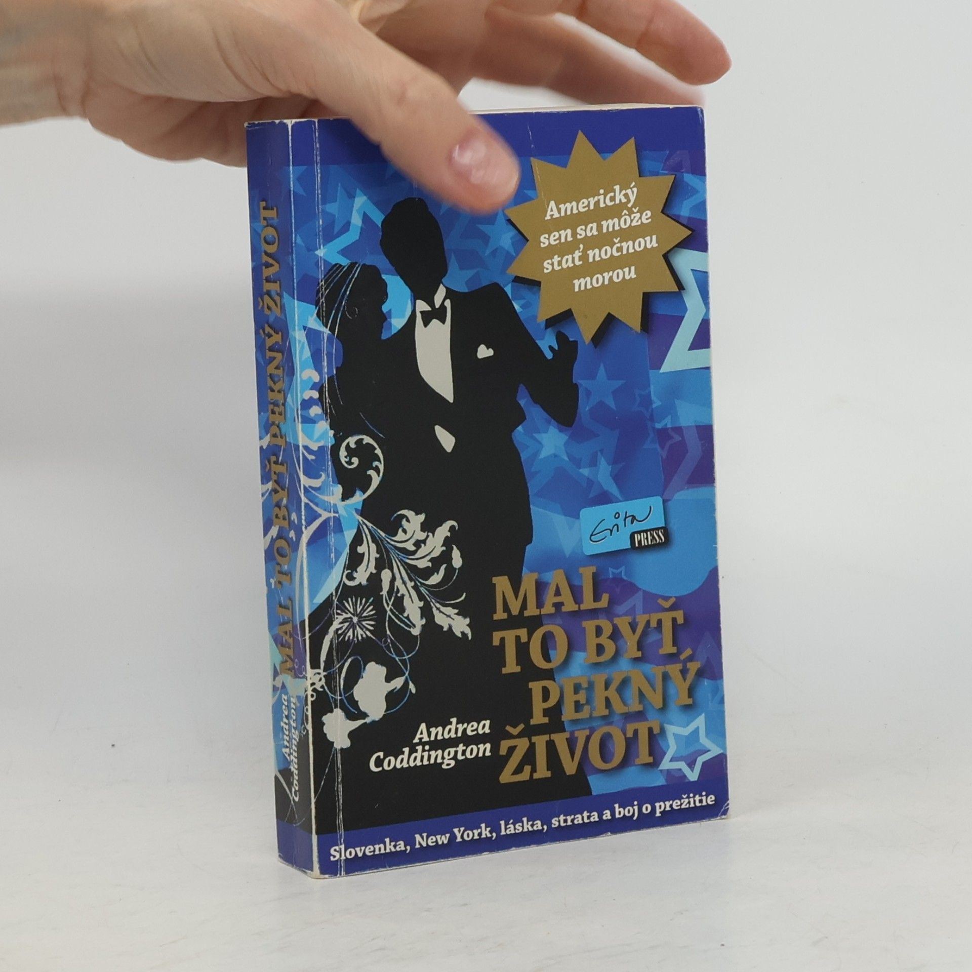 Andrea Coddington Mal to byť pekný život