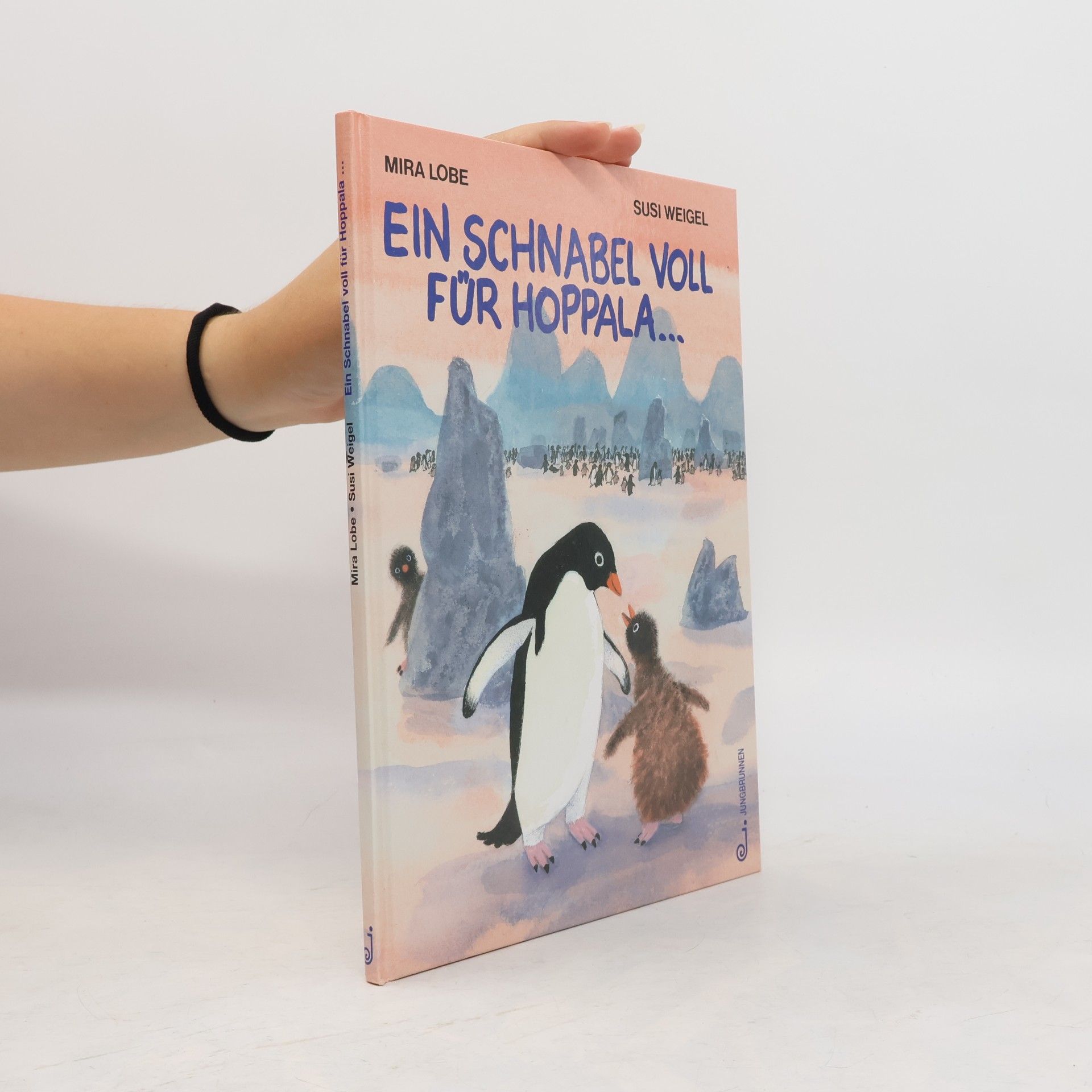 Mira Lobe Ein Schnabel voll für Hoppala