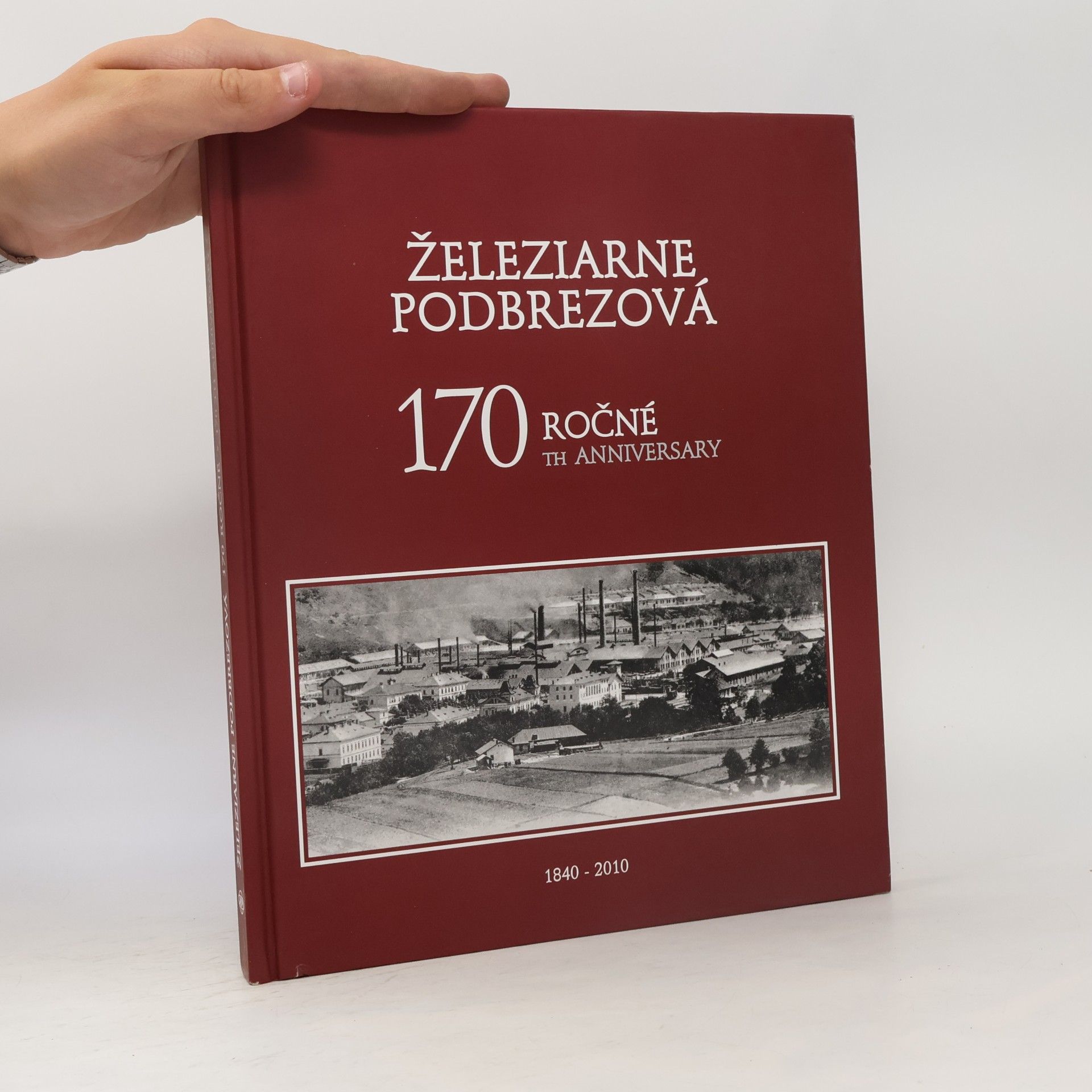 Autores varios Železiarne Podbrezová 1840-2010