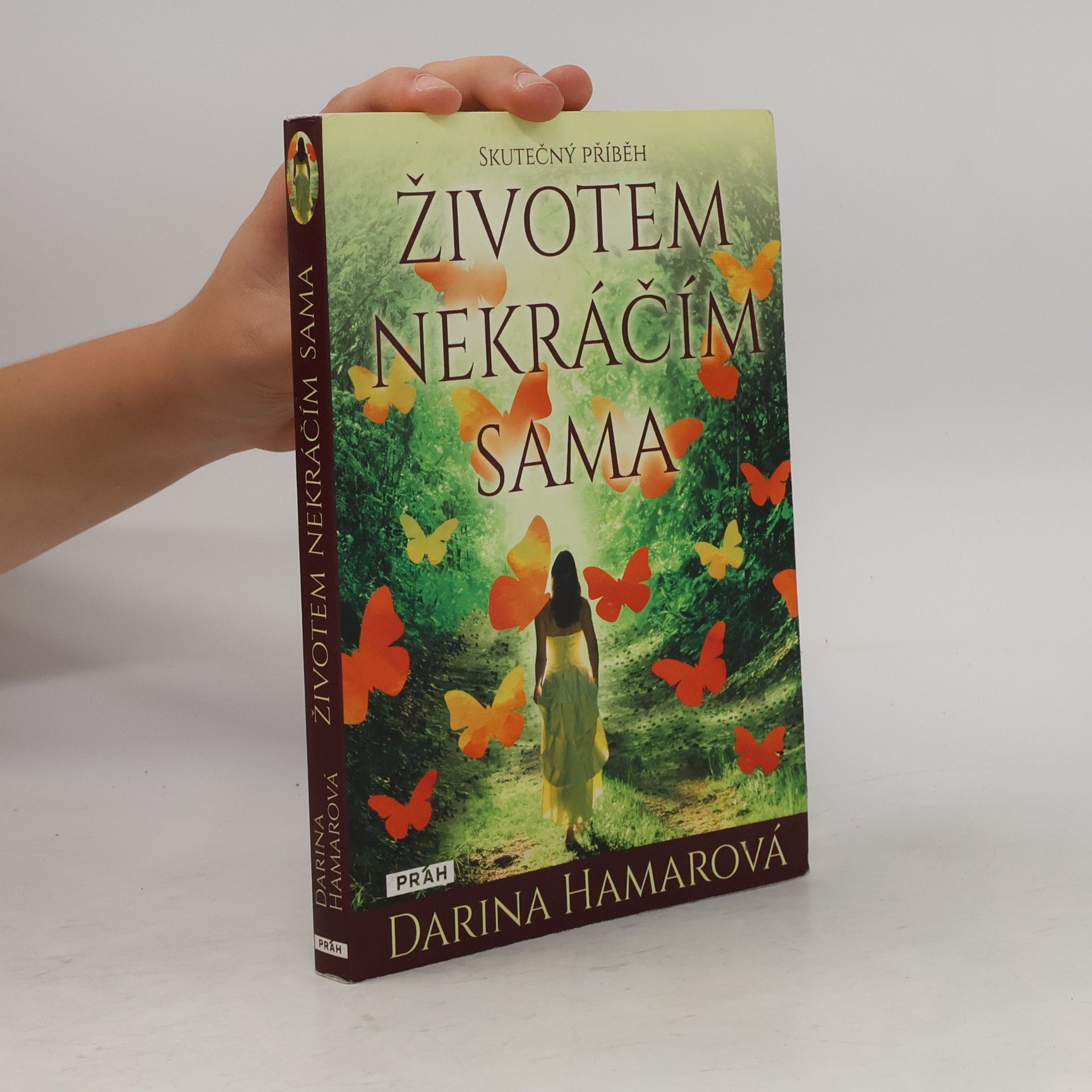 Anna Novotná Životem nekráčím sama : skutečný příběh