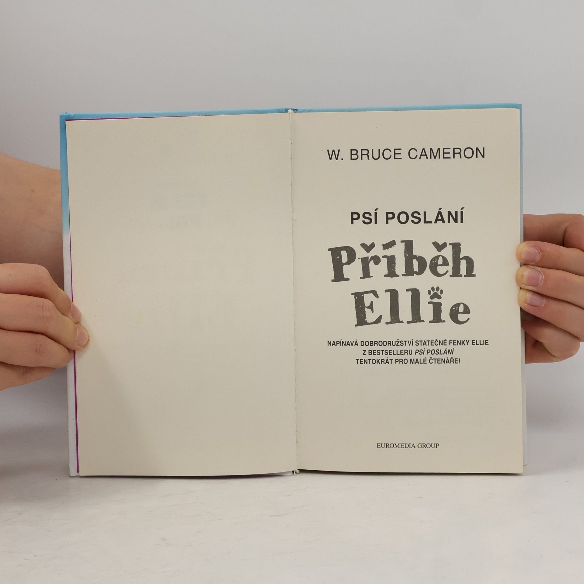 W. Bruce Cameron Příběh Ellie