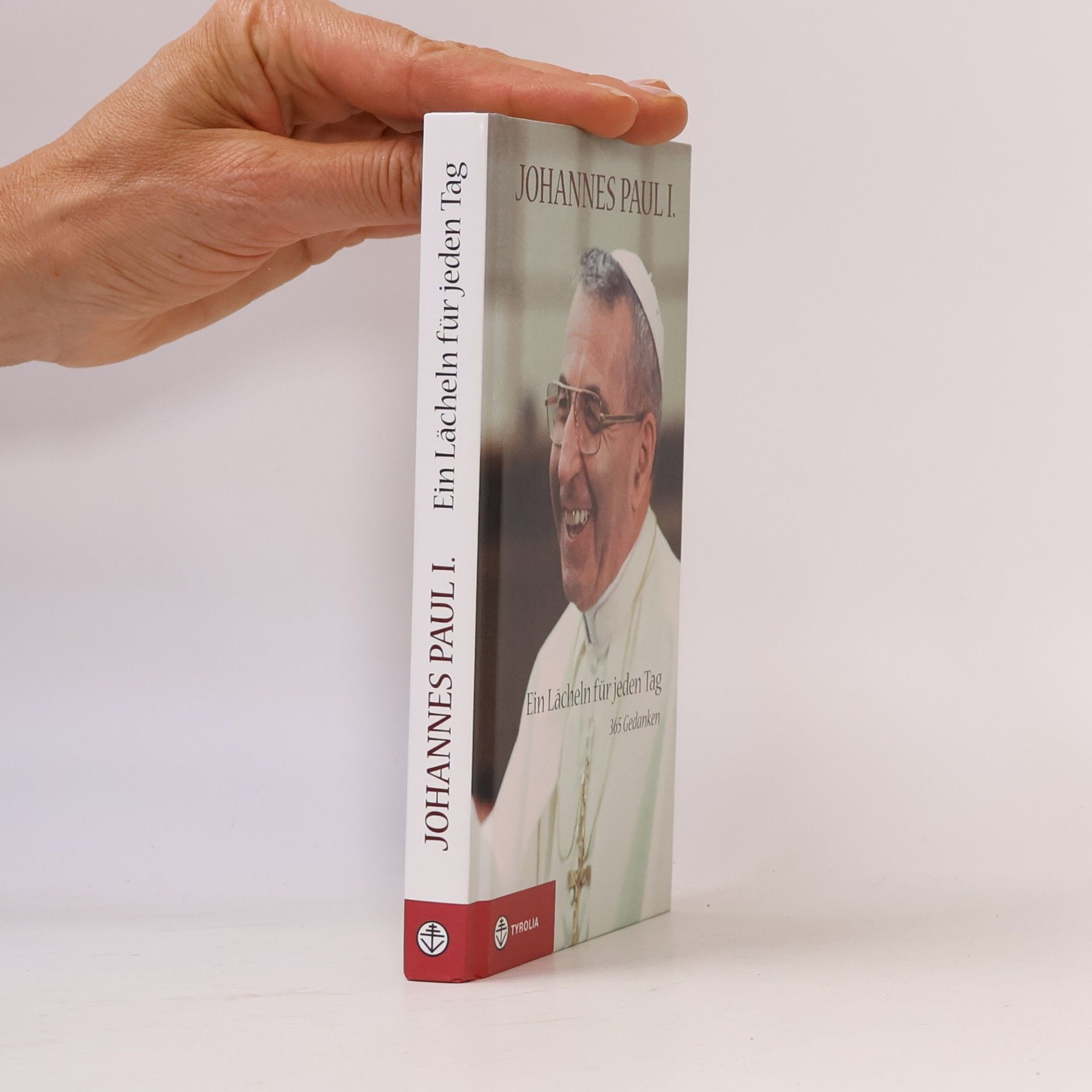 Johannes Paul II. Ein Lächeln für jeden Tag