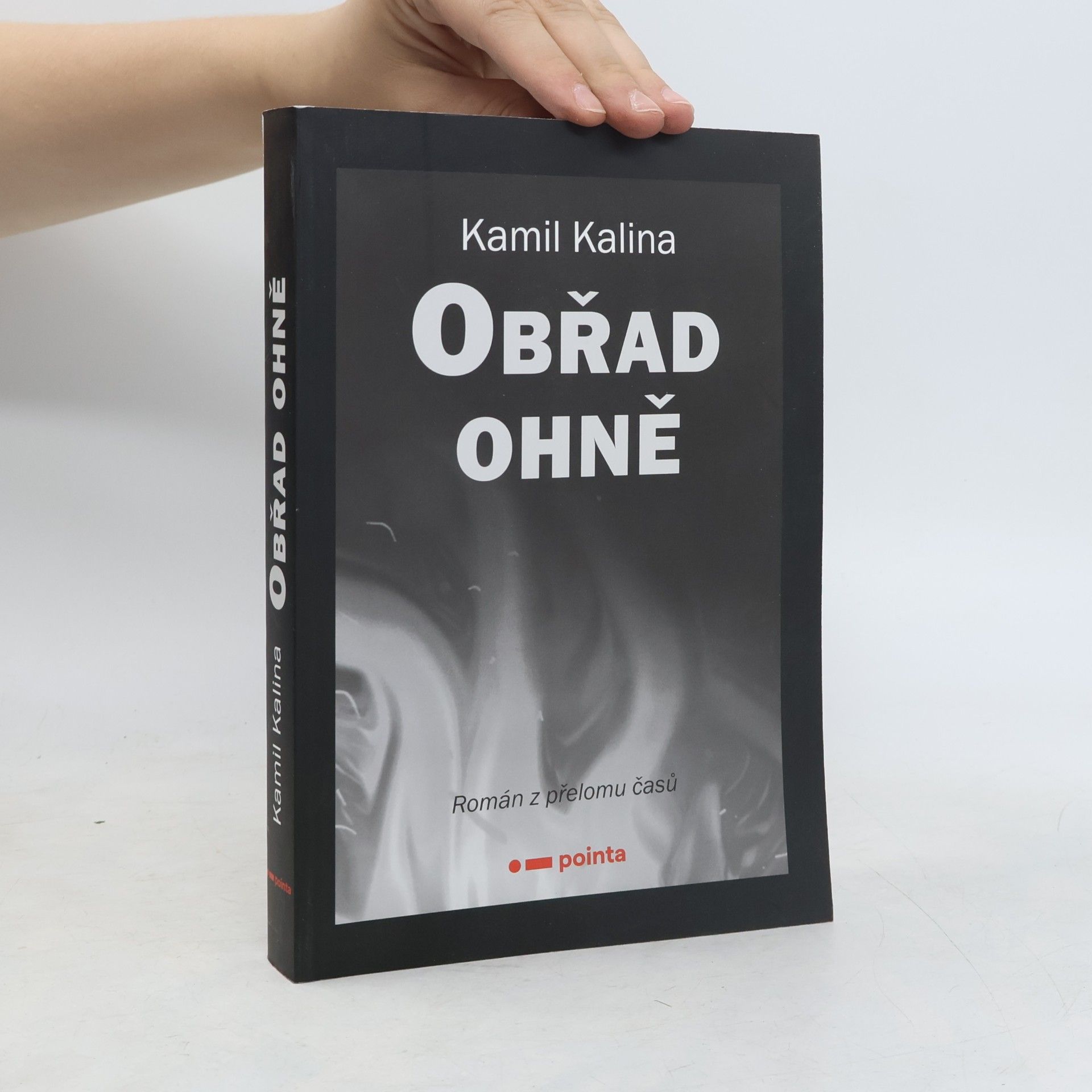 Kamil Kalina Obřad ohně