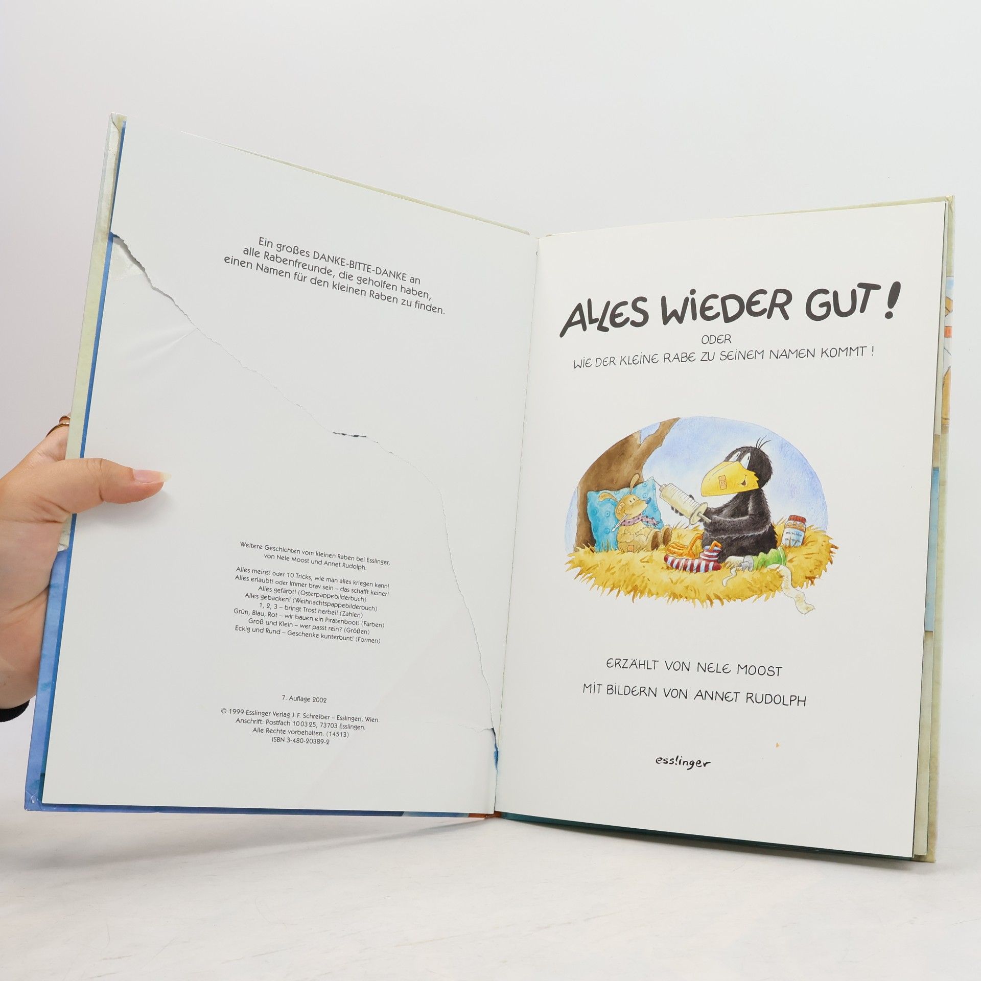 Nele Moost Alles wieder gut!: Oder: Wie der kleine Rabe zu seinem Namen kommt