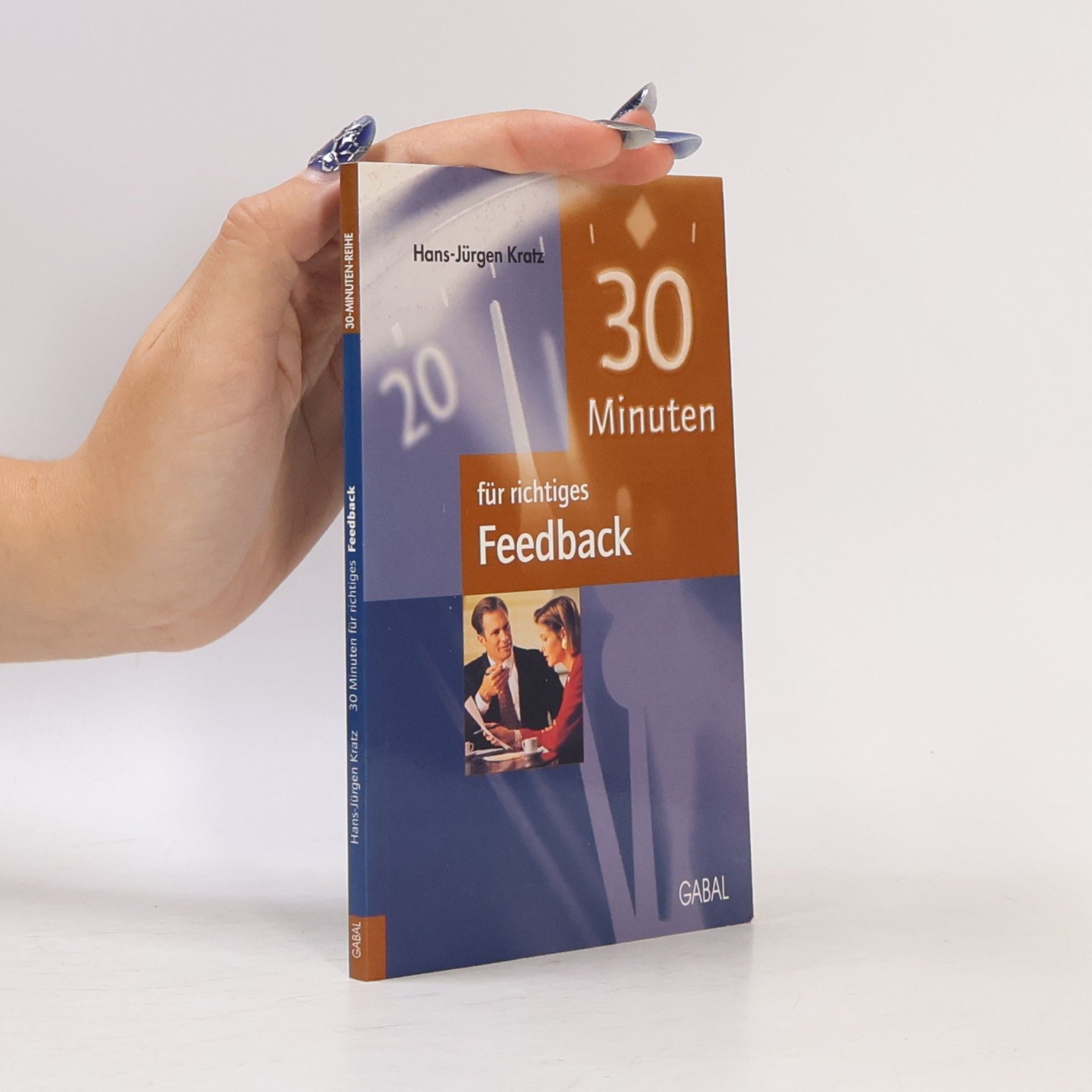 Hans-Jürgen Kratz 30 Minuten für richtiges Feedback