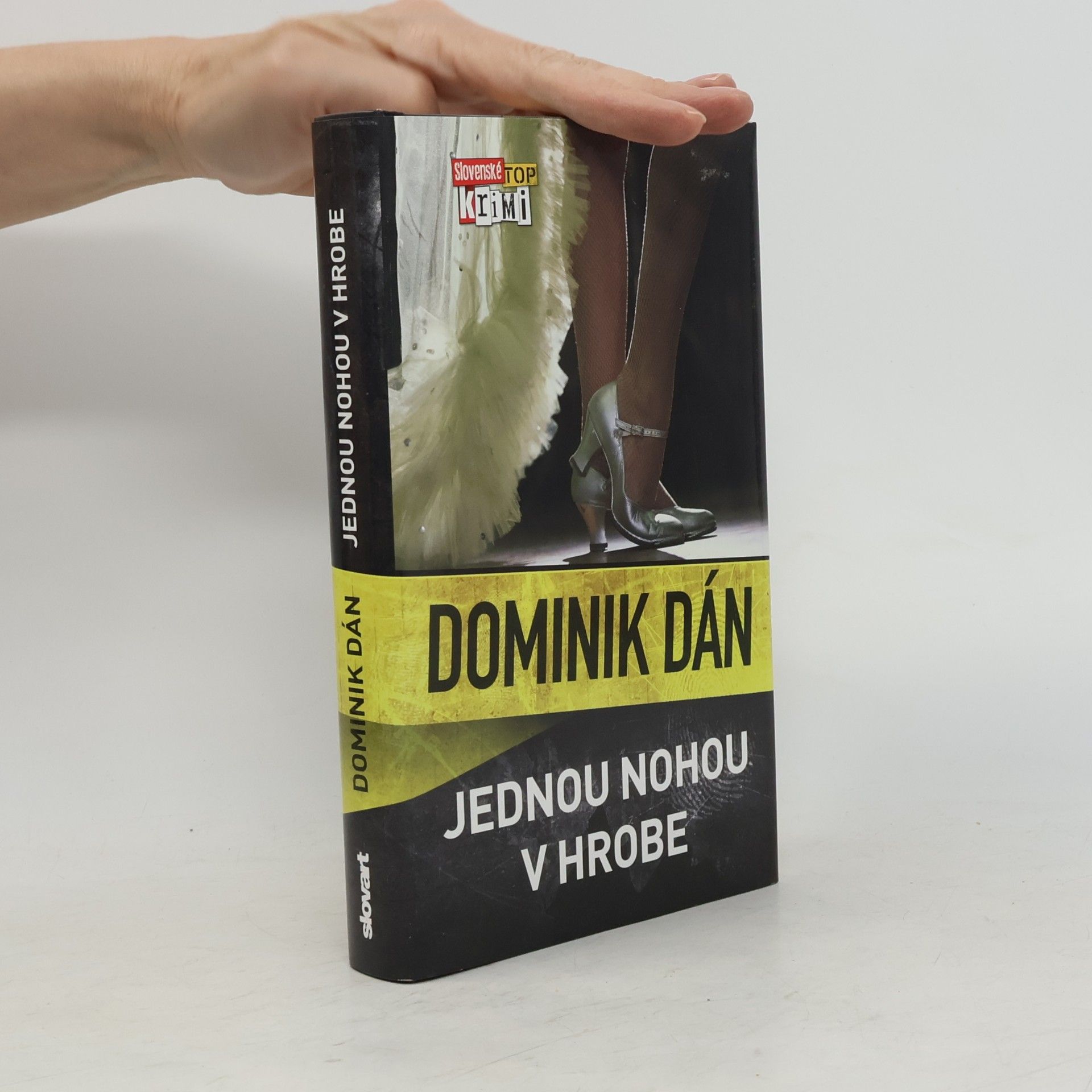 Dominik Dán Jednou nohou v hrobe