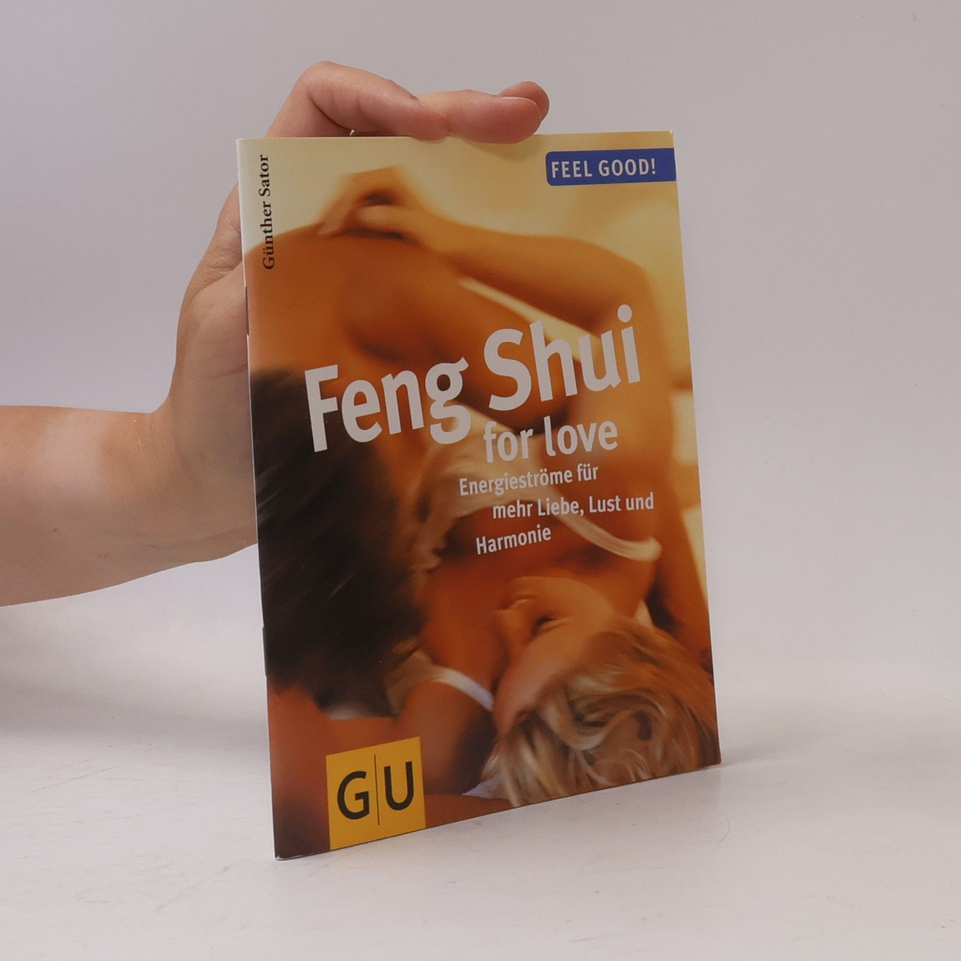 Günther Sator Feng Shui for love
