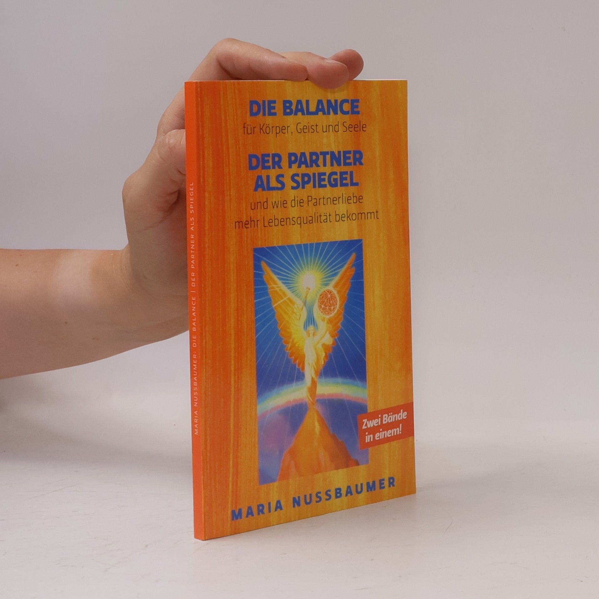 Maria J.Nußbaumer Die Balance für Körper, Geist und Seele