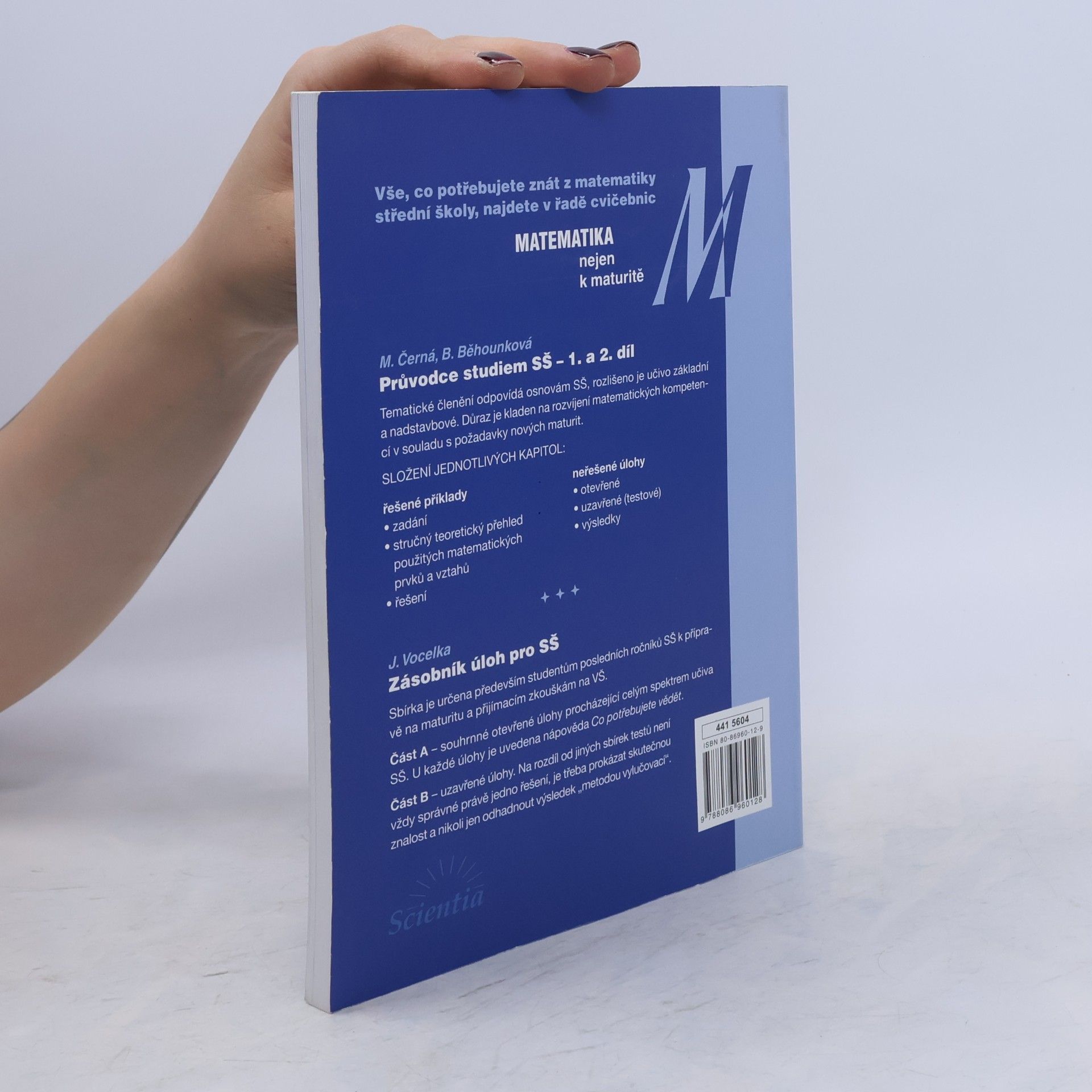Miloslava Černá Matematika. 1. díl: Průvodce učivem SŠ